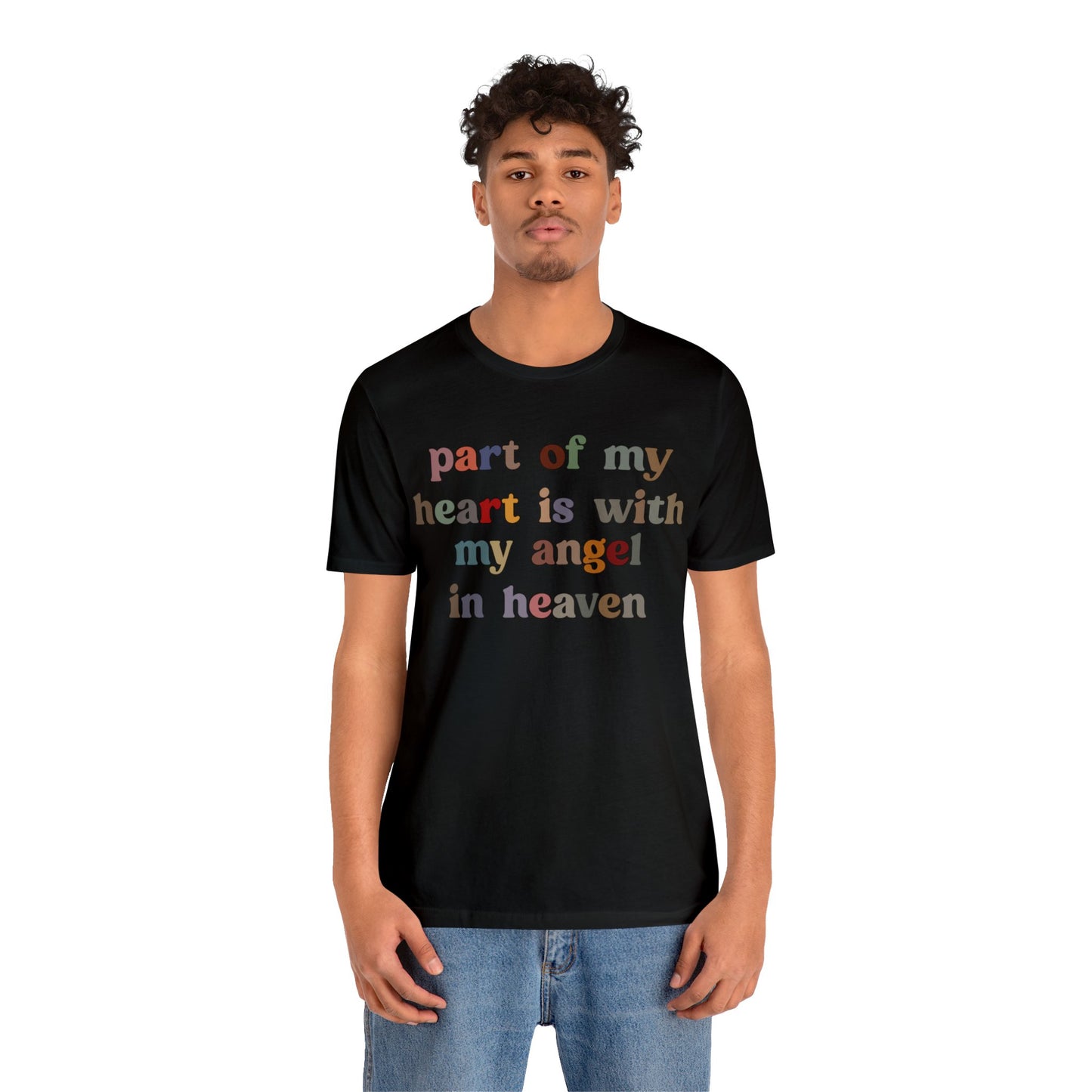 Part Of My Heart Is With My Angel In Heaven Shirt,Inspirational Shirt, Mom Shirt, Happy Life, Positive Shirt, Motivational Shirt, T1298