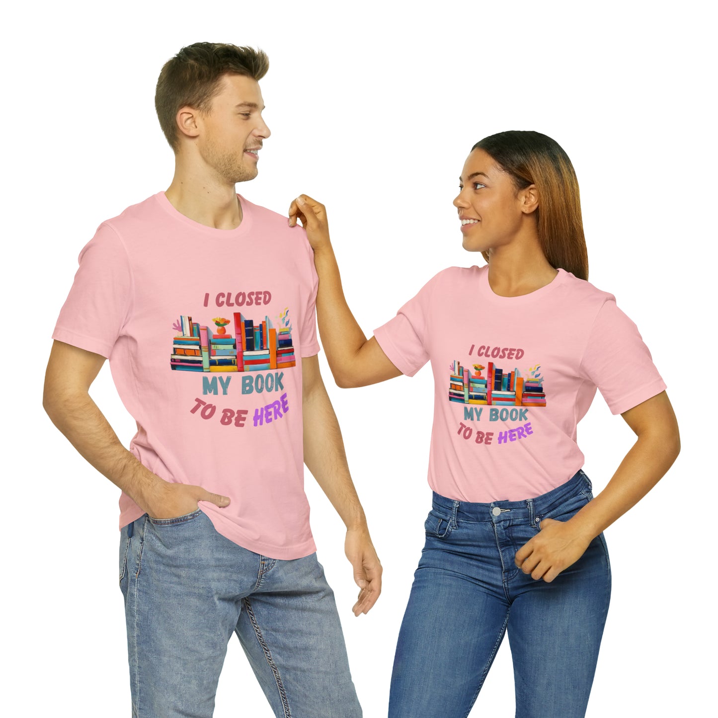 I closed my book to be here shirt, books and coffee shirt, T156