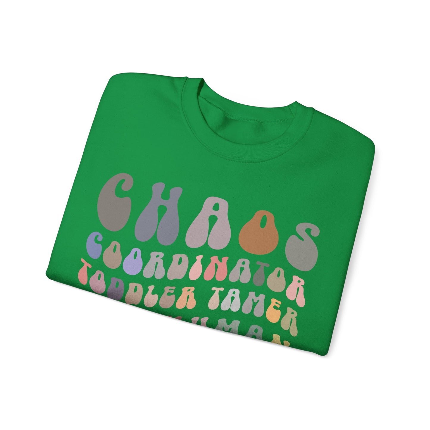 Chaos Coordinator Toddler Tamer Tiny Human Herder Sweatshirt, Kindergarten Teacher Sweatshirt, Toddler Sweatshirt, Mom Sweatshirt, S1282