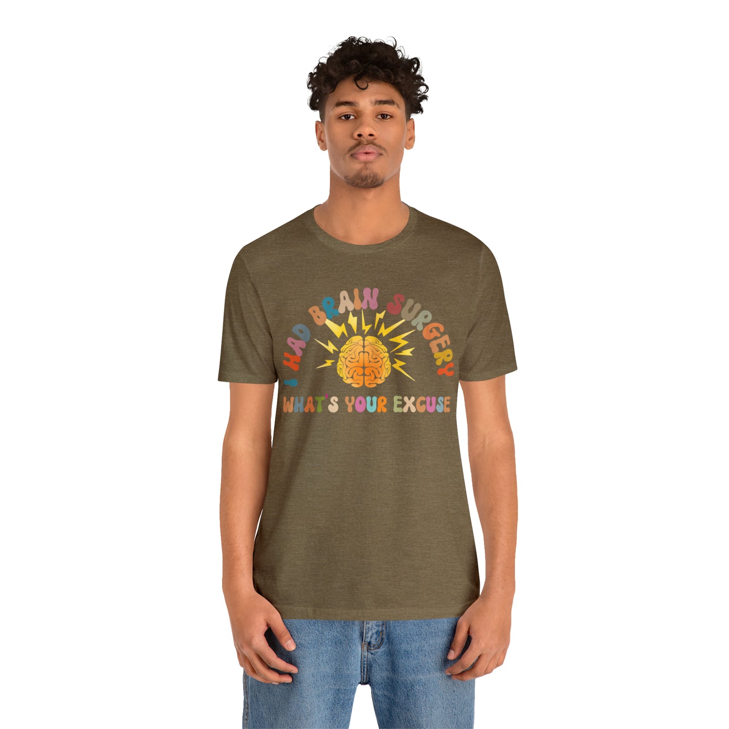Brain Surgery Shirt, I Had Brain Surgery What's your Excuse, Cancer Awareness Shirt, Brain Cancer Support, T448