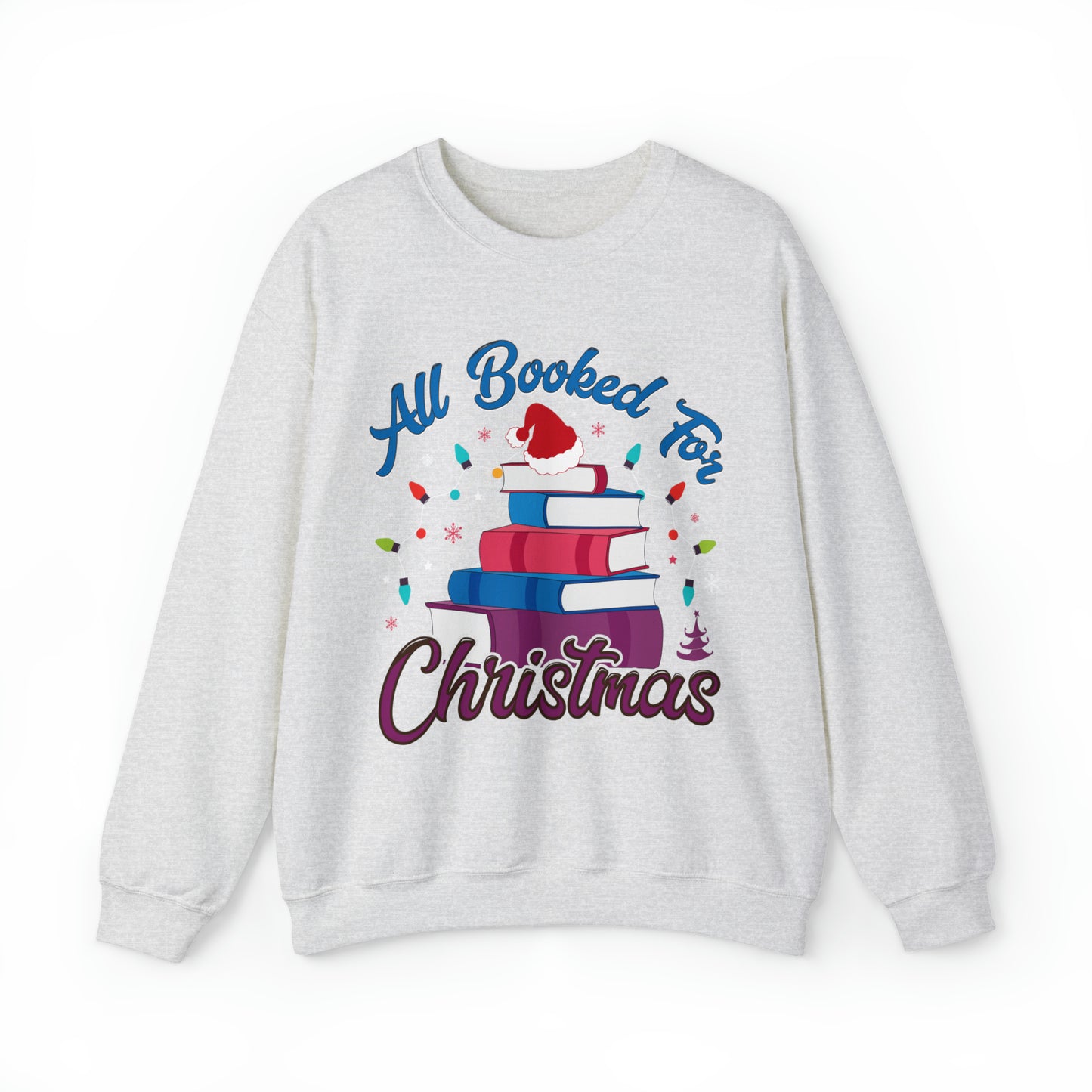All Booked For Christmas Sweatshirt, Christmas Holiday Gift for Librarians, Books Christmas Tree Sweatshirt, Book Lover Sweatshirt, SW906