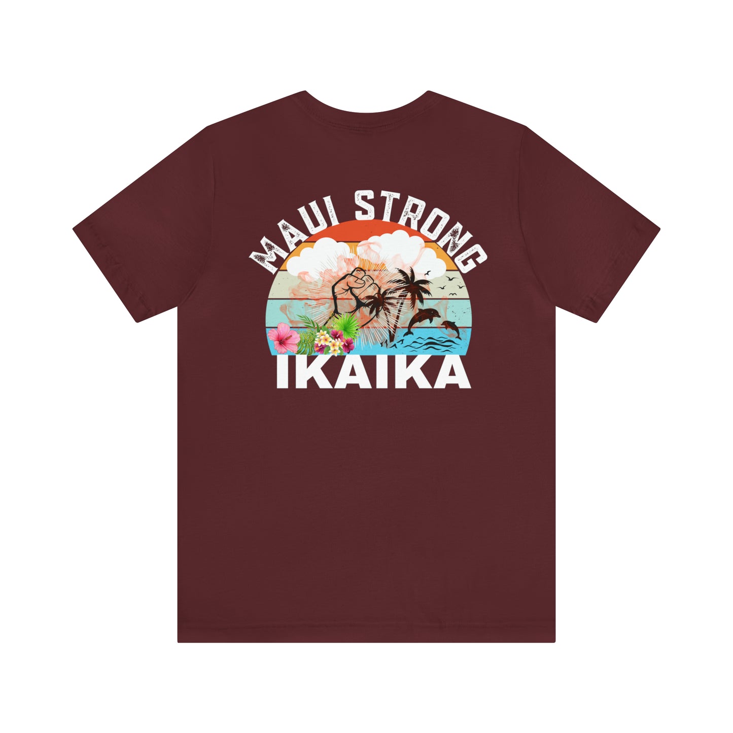 Maui Strong Shirt, All Profits will be Donated, Support for Hawaii Fire Victims, Maui Wildfire Relief, Hawaii Fires, Lahaina Fires, T615