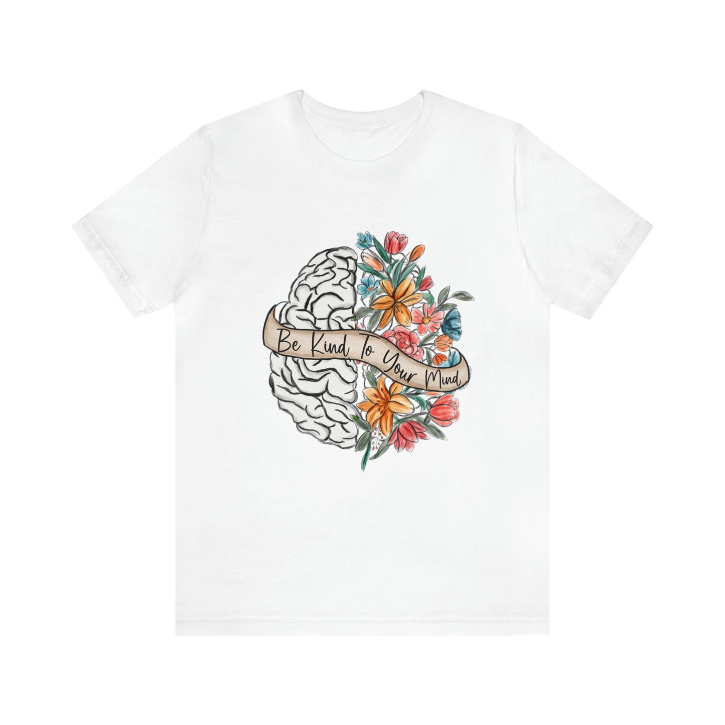 Be Kind To Your Mind Shirt, Kindness Shirt, Mental Health Awareness Shirt, Mental Health Shirt, Inspirational Shirt, T632