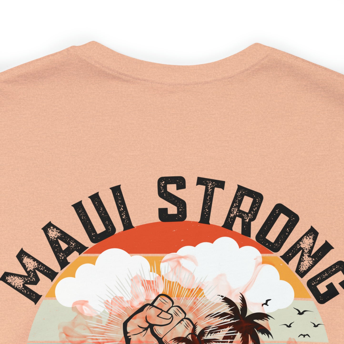Maui Strong Shirt, All Profits will be Donated, Support for Hawaii Fire Victims, Maui Wildfire Relief, Hawaii Fires, Lahaina Fires, T615