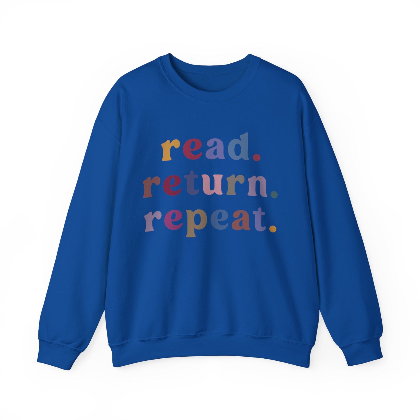 Read Return Repeat Sweatshirt for Bibliophile, Book Lovers Club Sweatshirt, Book Nerd Sweatshirt, Bookworm Gift, Librarian Sweatshirt, S1189