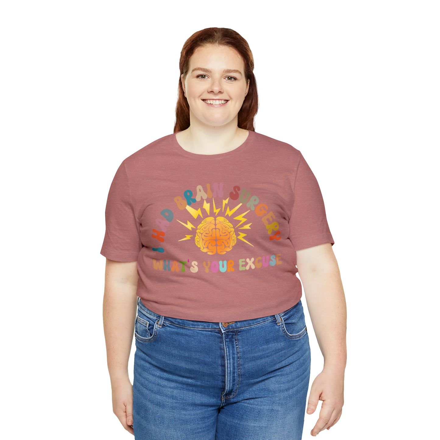 Brain Surgery Shirt, I Had Brain Surgery What's your Excuse, Cancer Awareness Shirt, Brain Cancer Support, T448