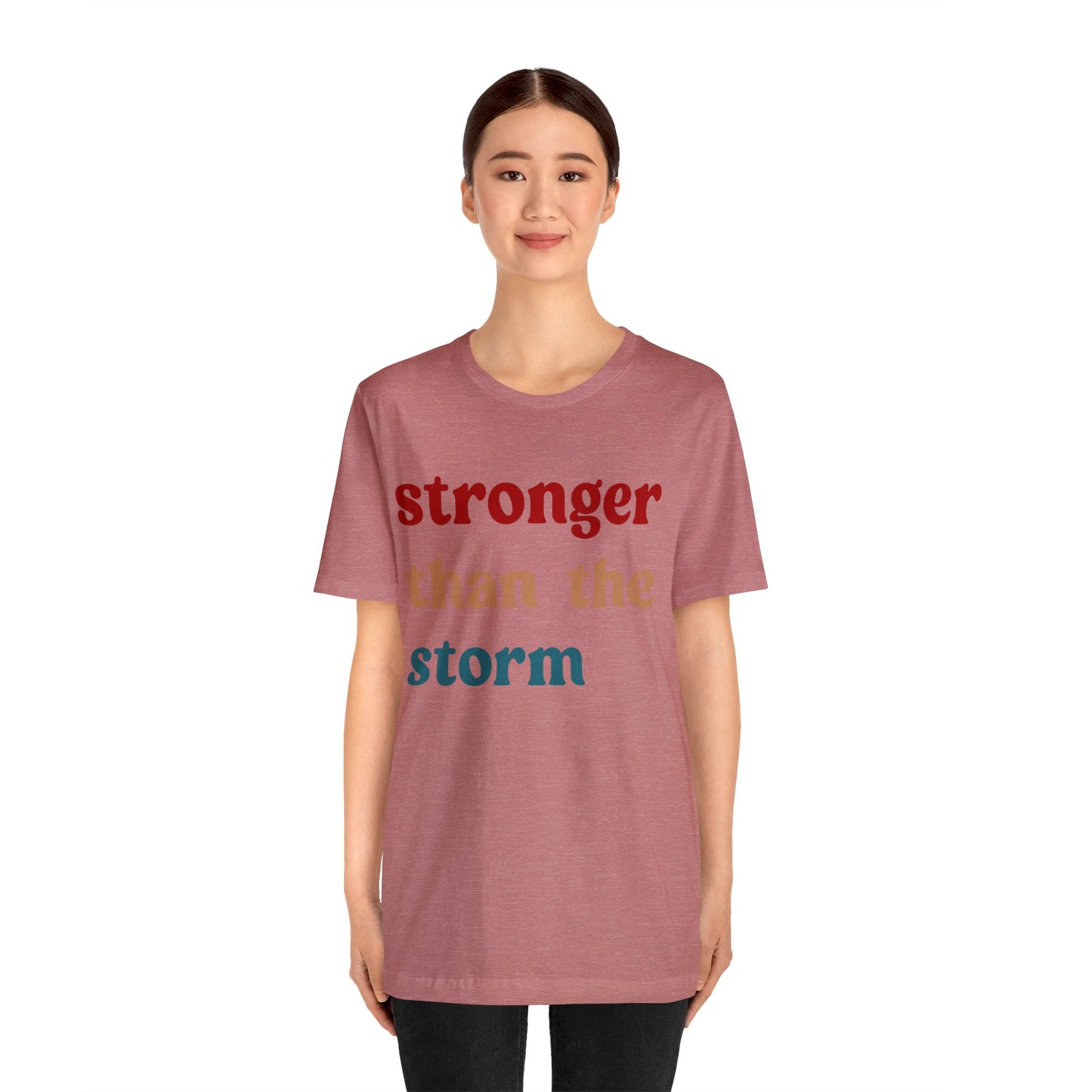 Stronger Than The Storm Shirt, Godly Woman Shirt, Religious Women Shirt, Shirt for Women, Christian Shirt for Mom, Jesus Lover Shirt, T1225