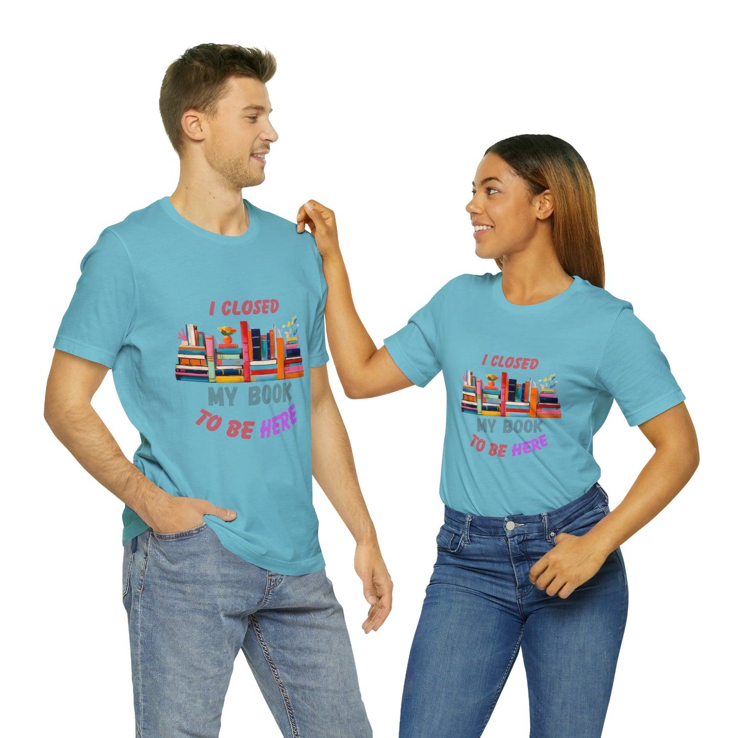 I closed my book to be here shirt, books and coffee shirt, T156