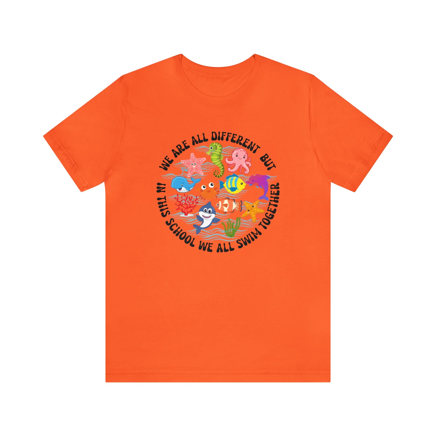 We Are Different But In This School We All Swim Together Shirt, Preschool Teacher Shirt, Daycare Provider Shirt, Motherhood Shirt, T382