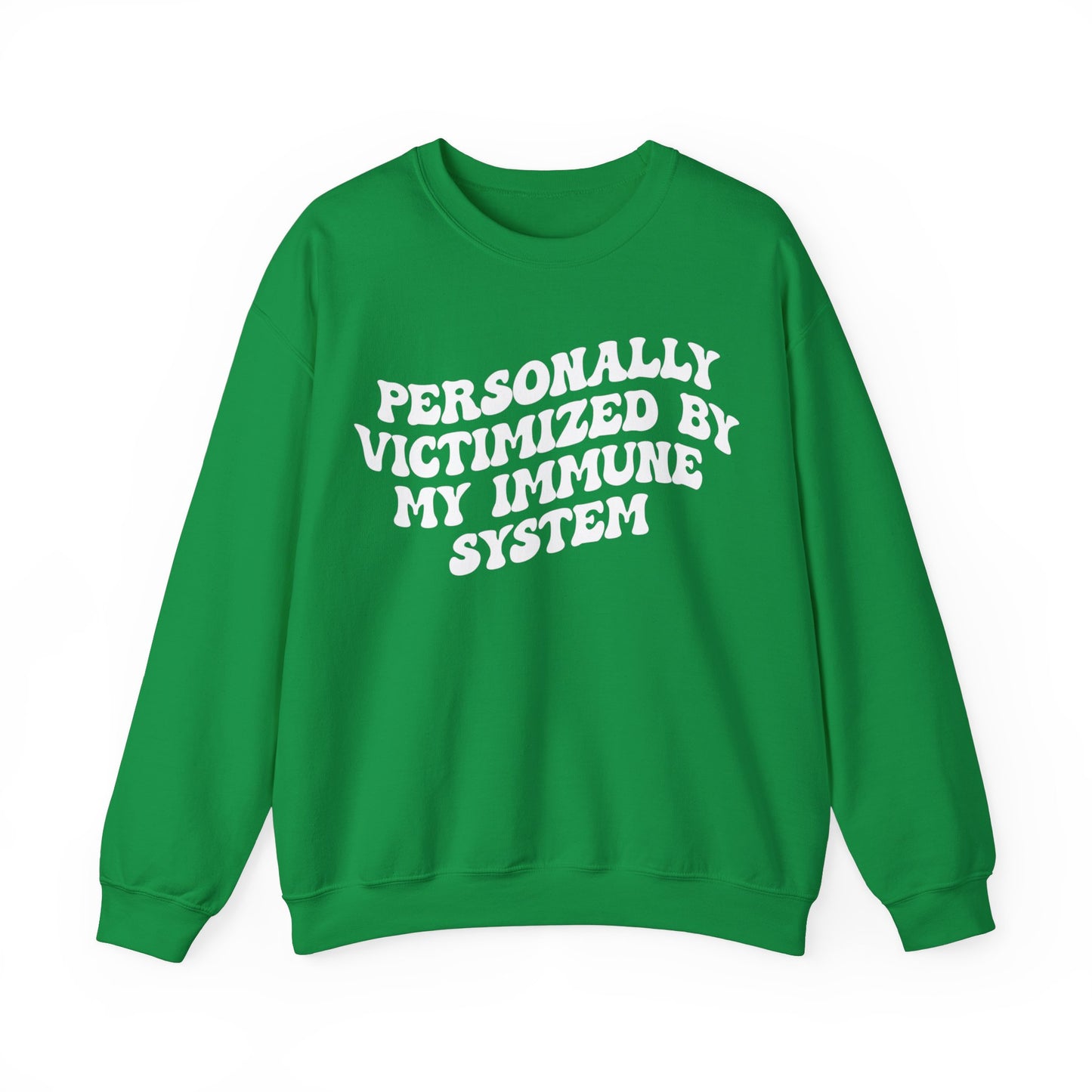 Personally Victimized By My Immune System Sweatshirt, Autoimmune Disease Awareness Sweatshirt, Shirt for Autoimmune Warriors, S1477