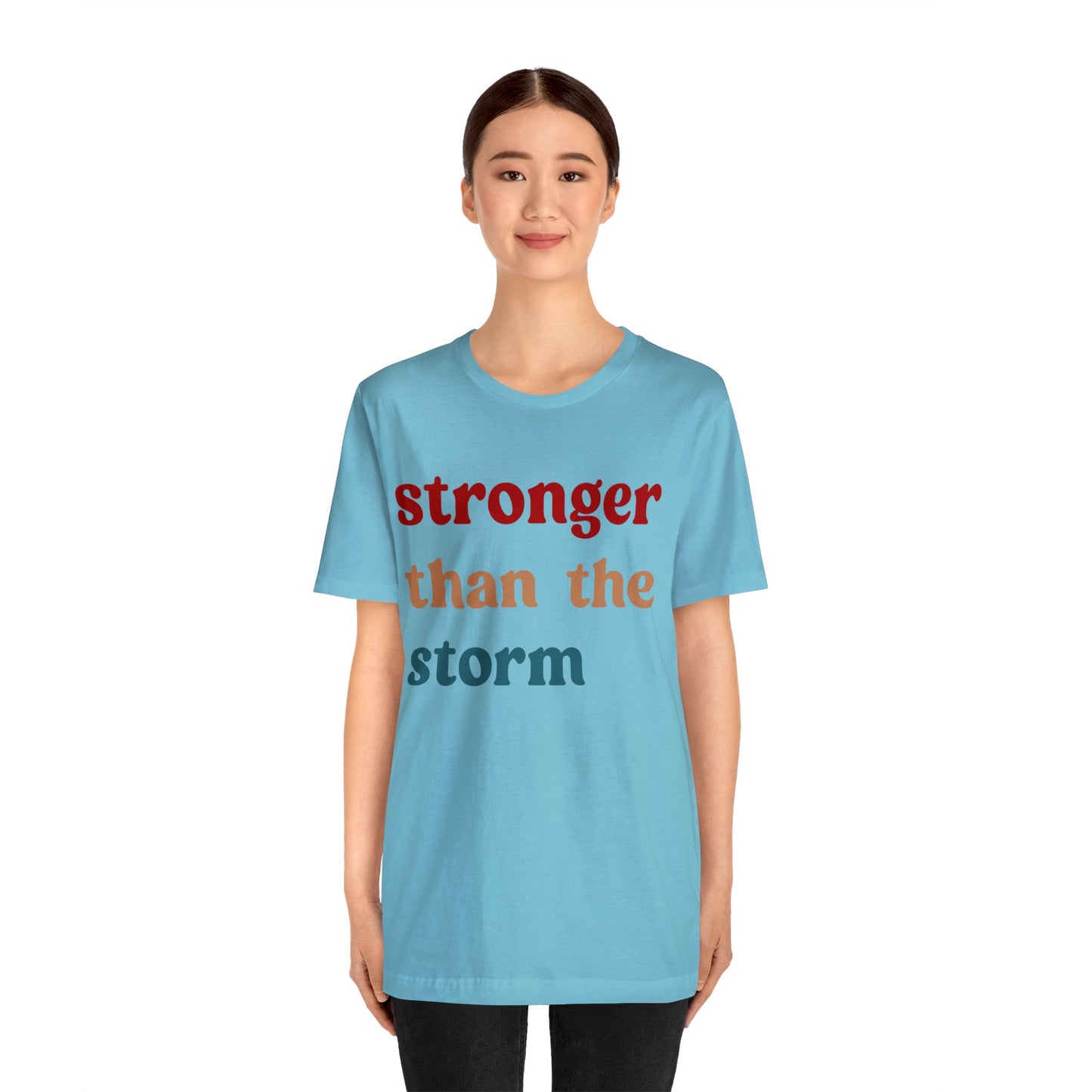 Stronger Than The Storm Shirt, Godly Woman Shirt, Religious Women Shirt, Shirt for Women, Christian Shirt for Mom, Jesus Lover Shirt, T1225