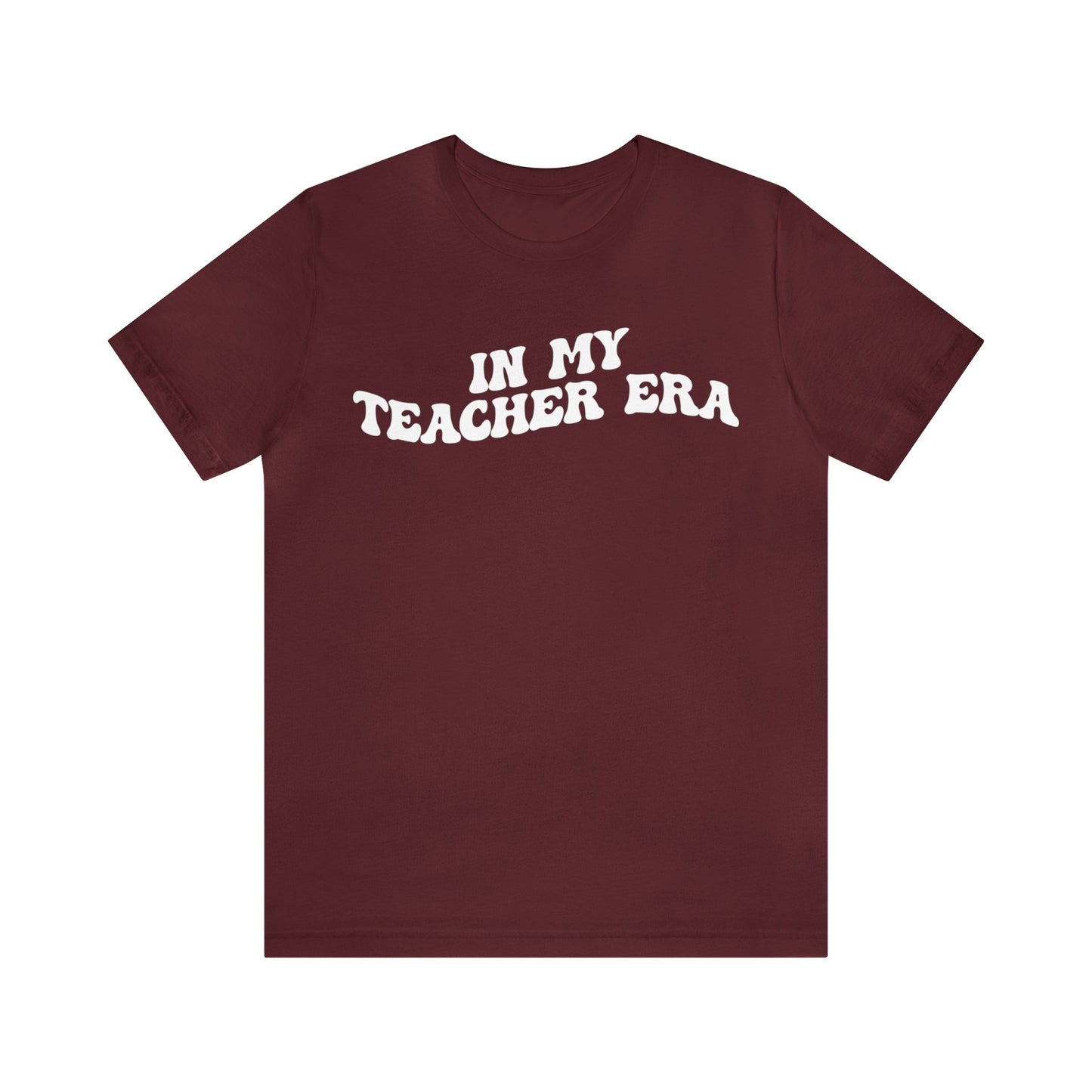 In My Teacher Era Shirt, New Teacher Shirt, Future Teacher Shirt, Funny Teacher Shirt, Teacher's Month Shirt, School Gift Shirt, T1353