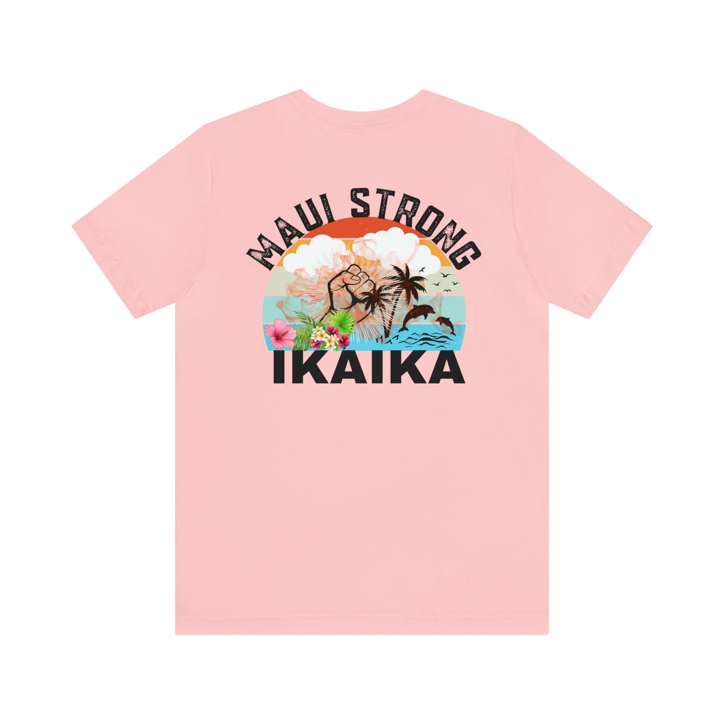 Maui Strong Shirt, All Profits will be Donated, Support for Hawaii Fire Victims, Maui Wildfire Relief, Hawaii Fires, Lahaina Fires, T615