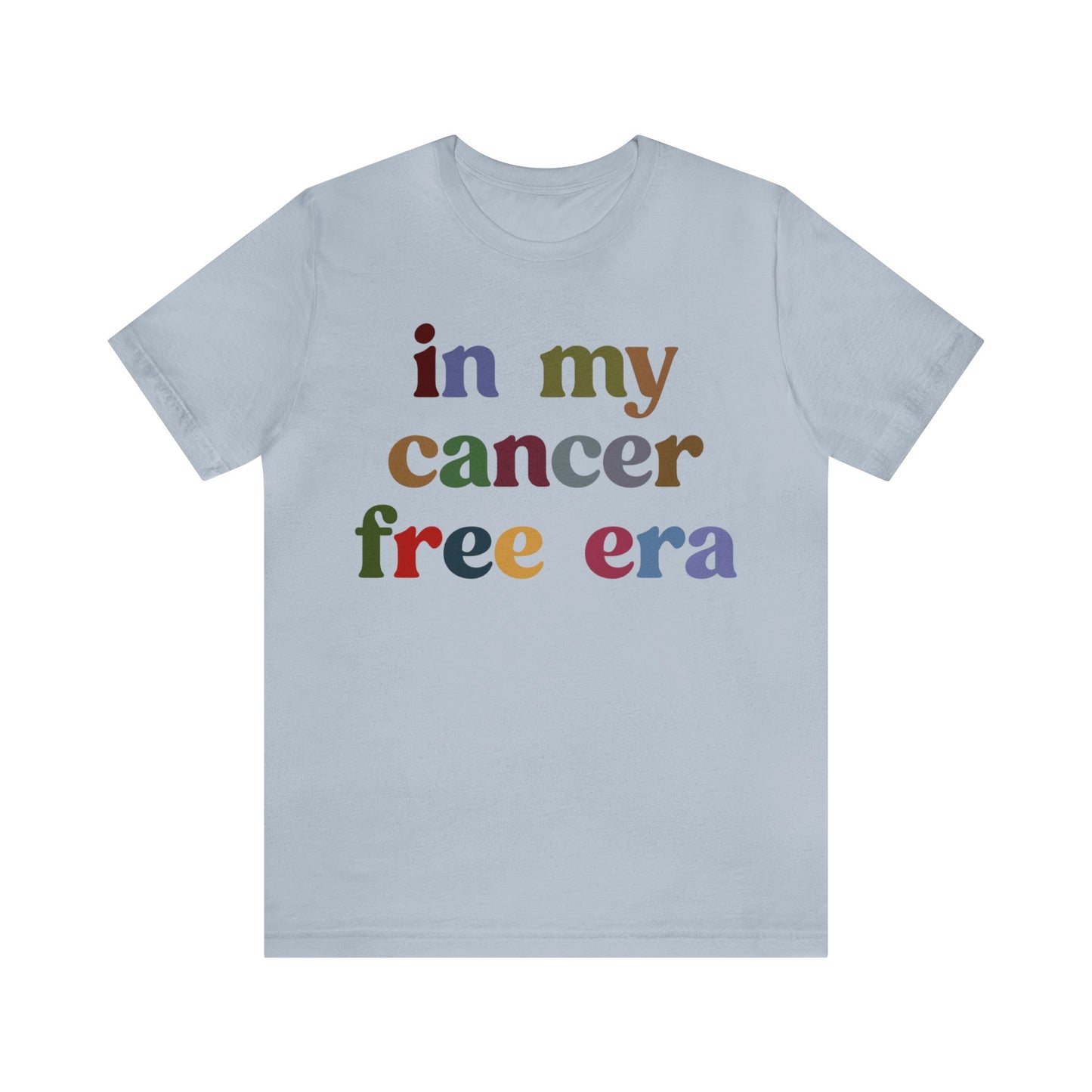 In My Cancer Free Era Shirt, Breast Cancer Awareness Shirt, Beat the Cancer Shirt, Cancer Survivor Shirt, Cancer Fighting Shirt, T1409