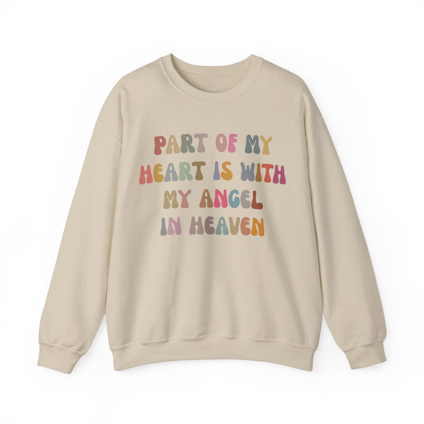Part Of My Heart Is With My Angel In Heaven Sweatshirt, Inspirational Sweatshirt, Positive Sweatshirt, Motivational Sweatshirt, S1297