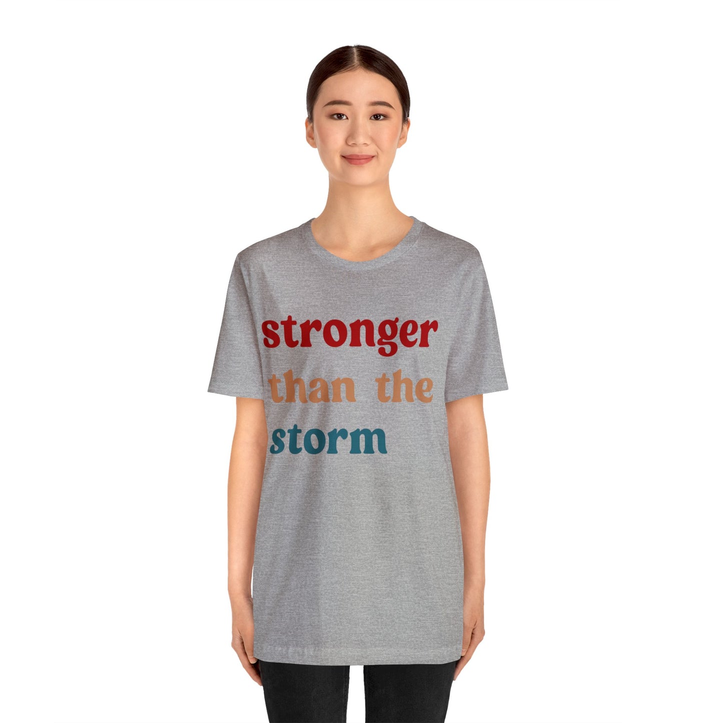 Stronger Than The Storm Shirt, Godly Woman Shirt, Religious Women Shirt, Shirt for Women, Christian Shirt for Mom, Jesus Lover Shirt, T1225