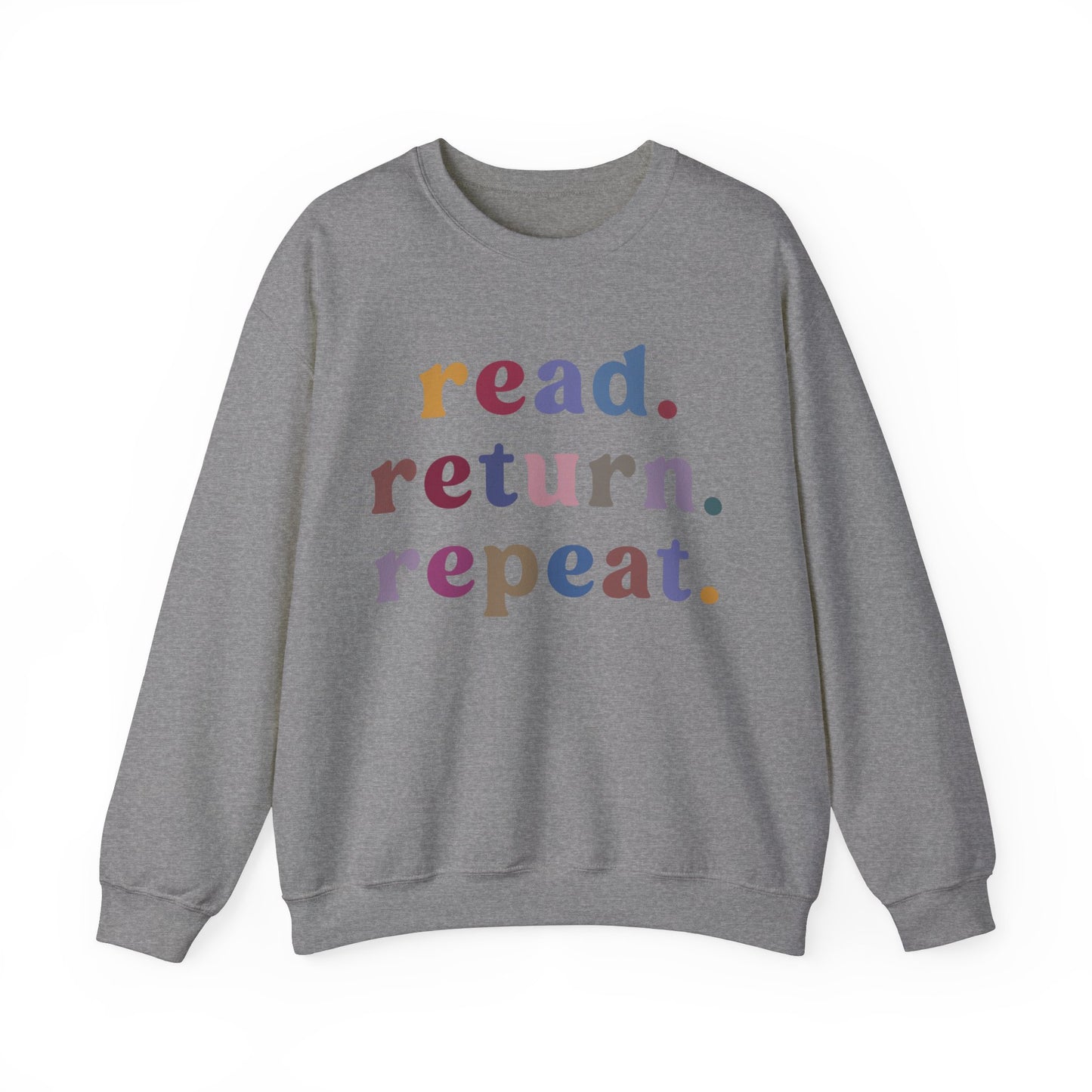 Read Return Repeat Sweatshirt for Bibliophile, Book Lovers Club Sweatshirt, Book Nerd Sweatshirt, Bookworm Gift, Librarian Sweatshirt, S1189
