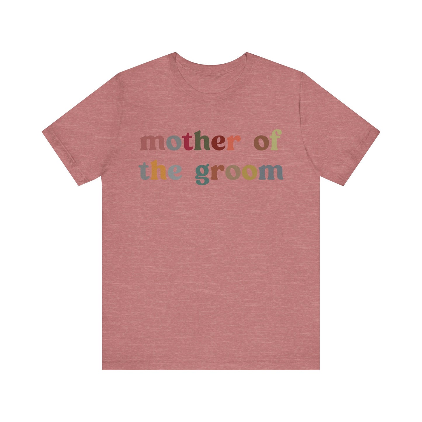 Mother of the Groom Shirt, Cute Wedding Gift from Son, Engagement Gift, Retro Wedding Gift for Mom, Bridal Party Shirt for Mom, T1147