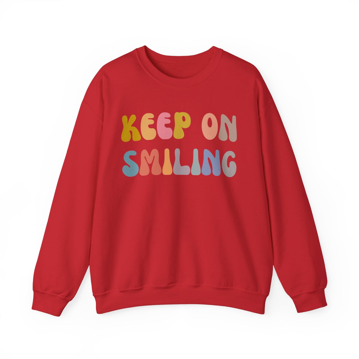 Keep On Smiling Sweatshirt, Encouragement Sweatshirt, Christian Mom Sweatshirt, Positivity Sweatshirt, Be Kind Sweatshirt, S1290