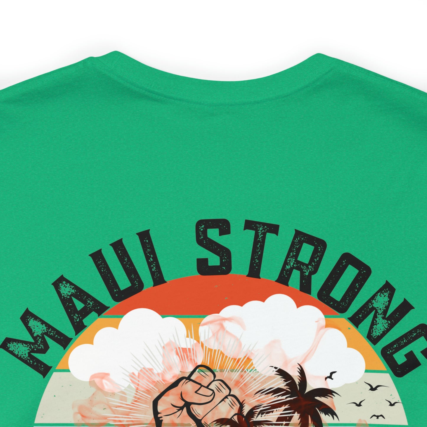 Maui Strong Shirt, All Profits will be Donated, Support for Hawaii Fire Victims, Maui Wildfire Relief, Hawaii Fires, Lahaina Fires, T615