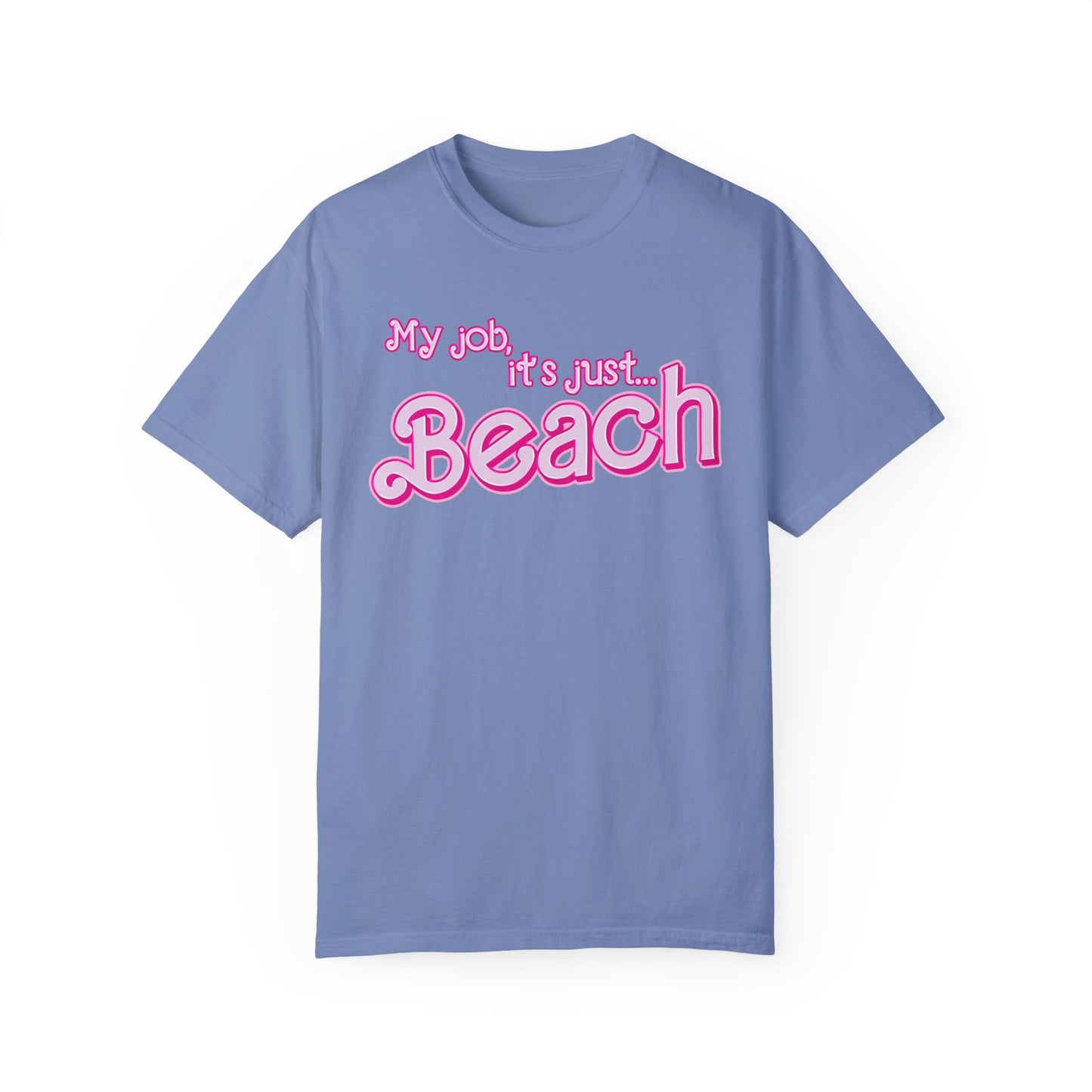 My Job Is Beach Shirt Tee , Beach Shirt Actually, My Job It Is Just Beach Shirt, Hot Pink Lady Shirt, Funny Gift For Beach Tee, CC805