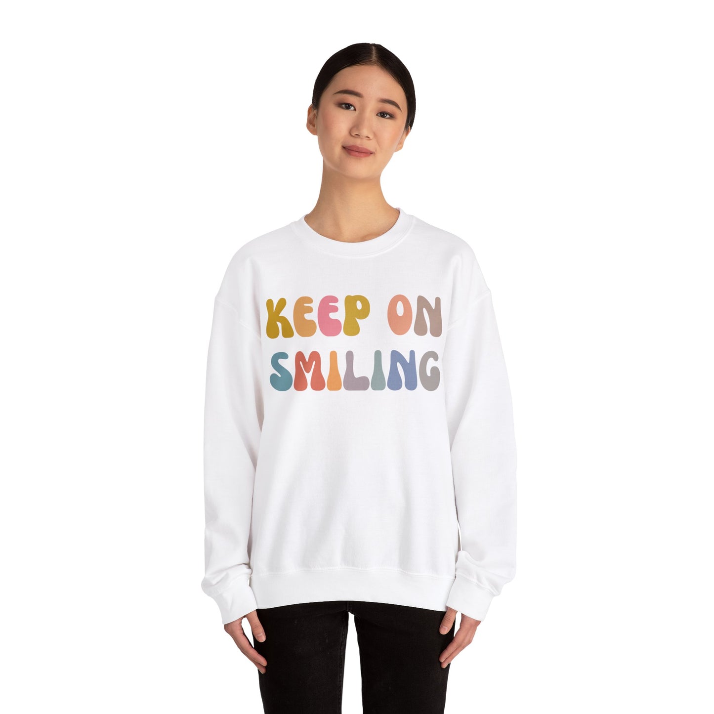 Keep On Smiling Sweatshirt, Encouragement Sweatshirt, Christian Mom Sweatshirt, Positivity Sweatshirt, Be Kind Sweatshirt, S1290