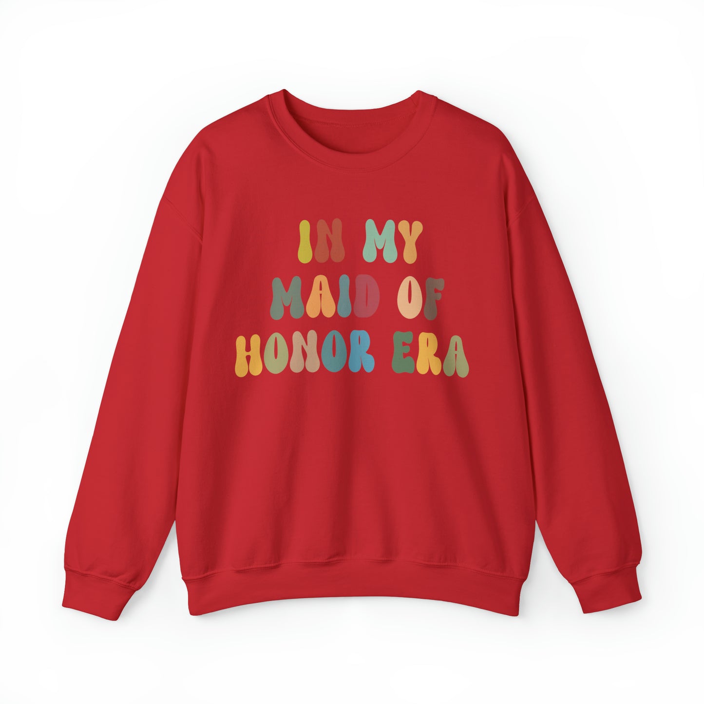 In My Maid Of Honor Era Sweatshirt, Sweatshirt For Bridal, Gift for Maid of Honor Sweatshirt, Bachelorette Sweatshirt, S1032