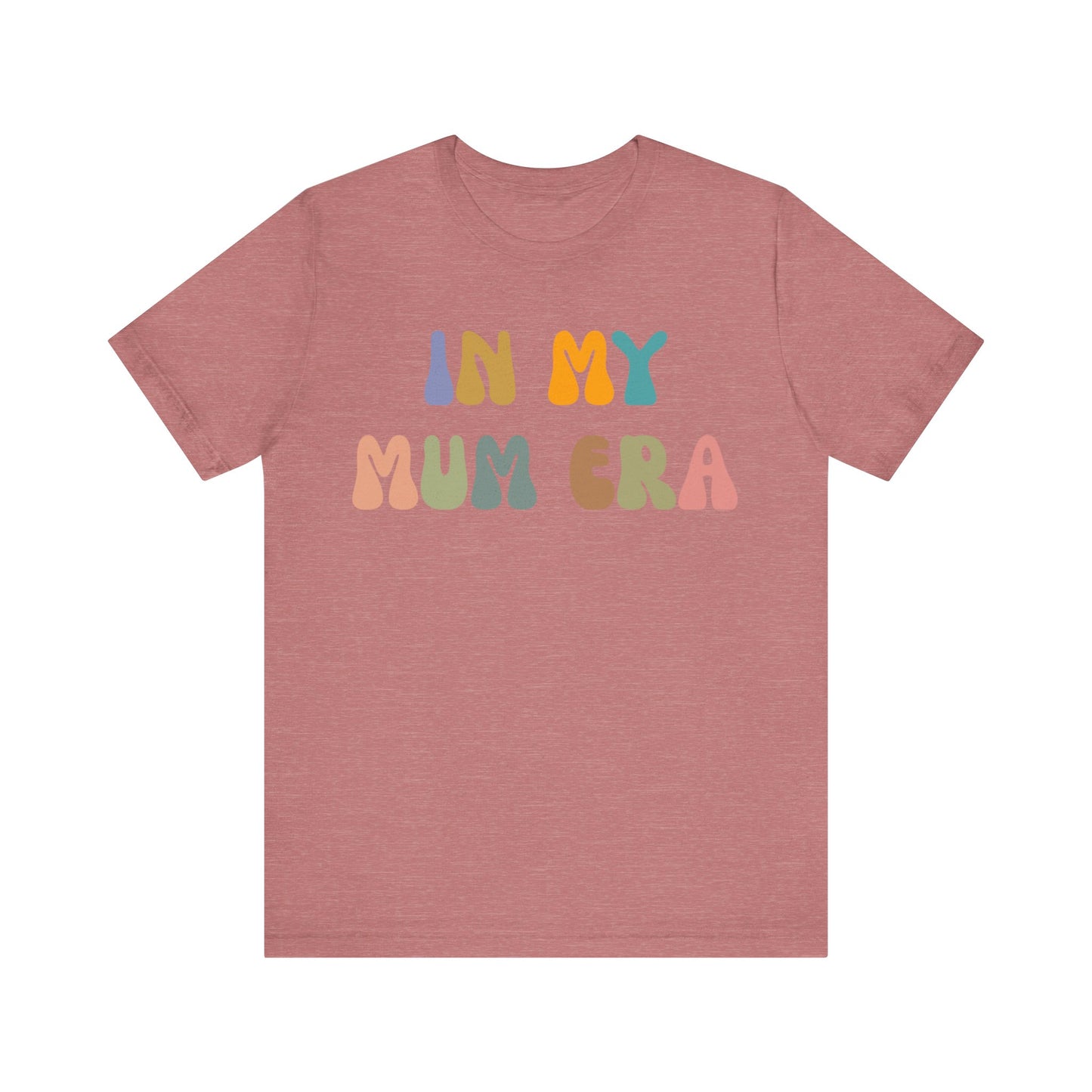 In My Mama Era Shirt, In My Mom Era, Mama T shirt, Mama Crewneck, Mama Shirt, Mom Shirt, Eras Shirt, New Mom T shirt, T1093
