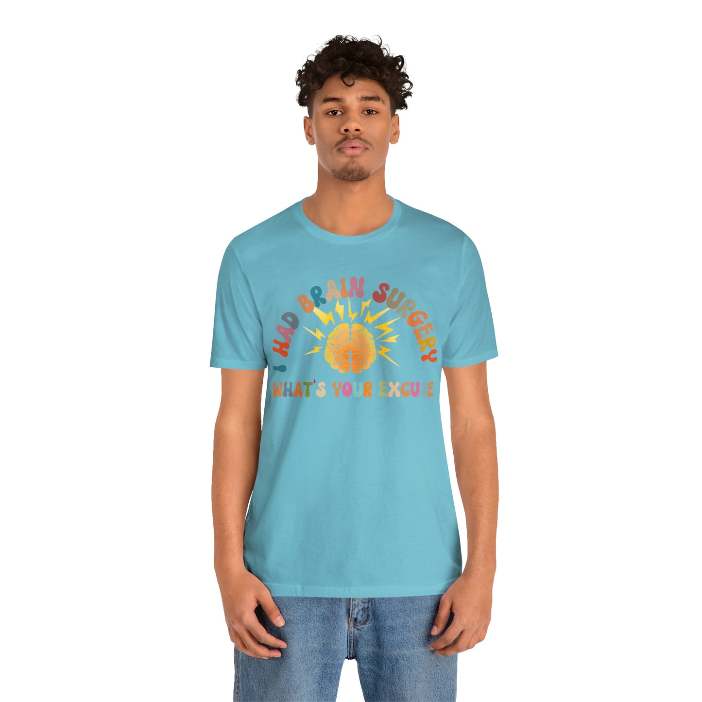 Brain Surgery Shirt, I Had Brain Surgery What's your Excuse, Cancer Awareness Shirt, Brain Cancer Support, T448