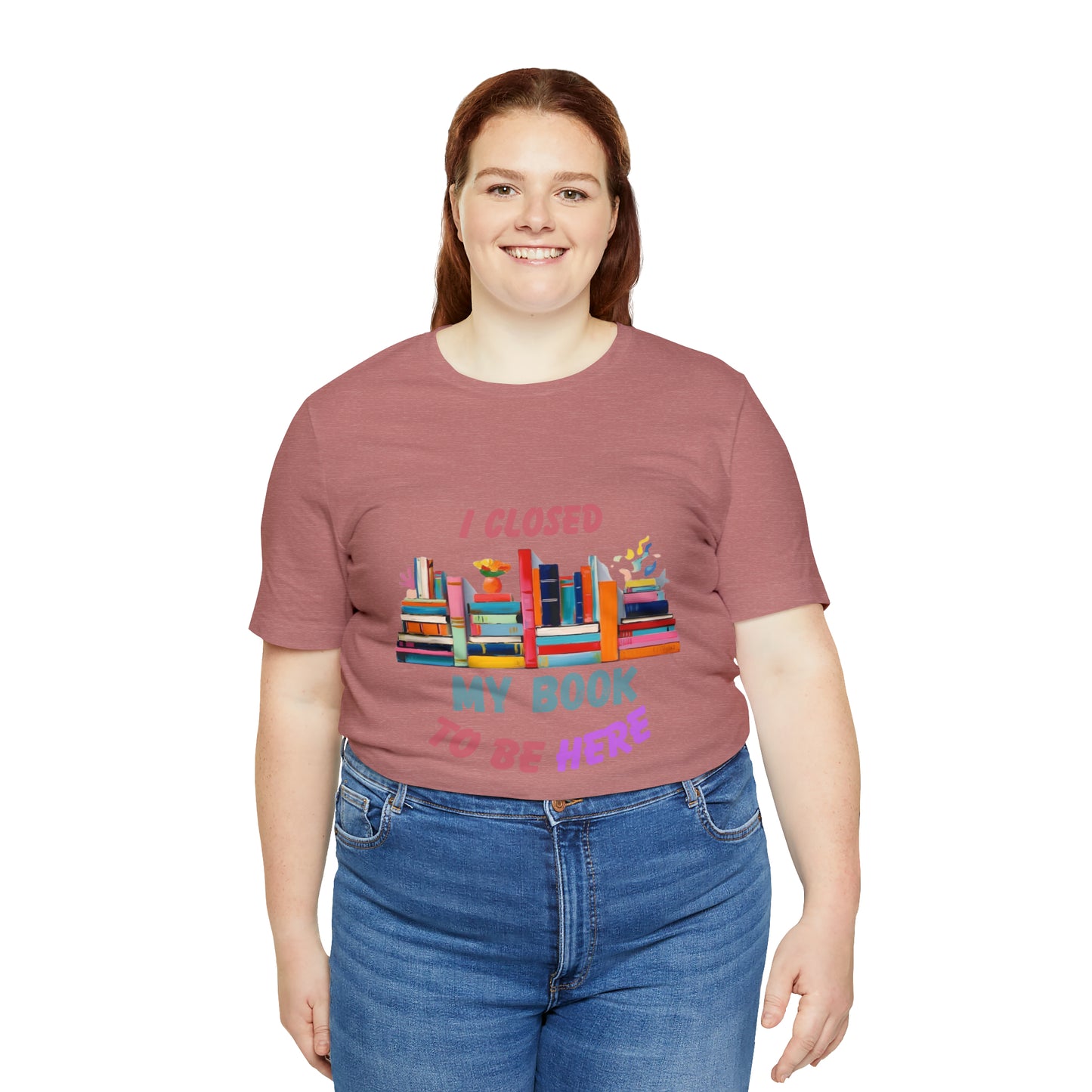 I closed my book to be here shirt, books and coffee shirt, T156