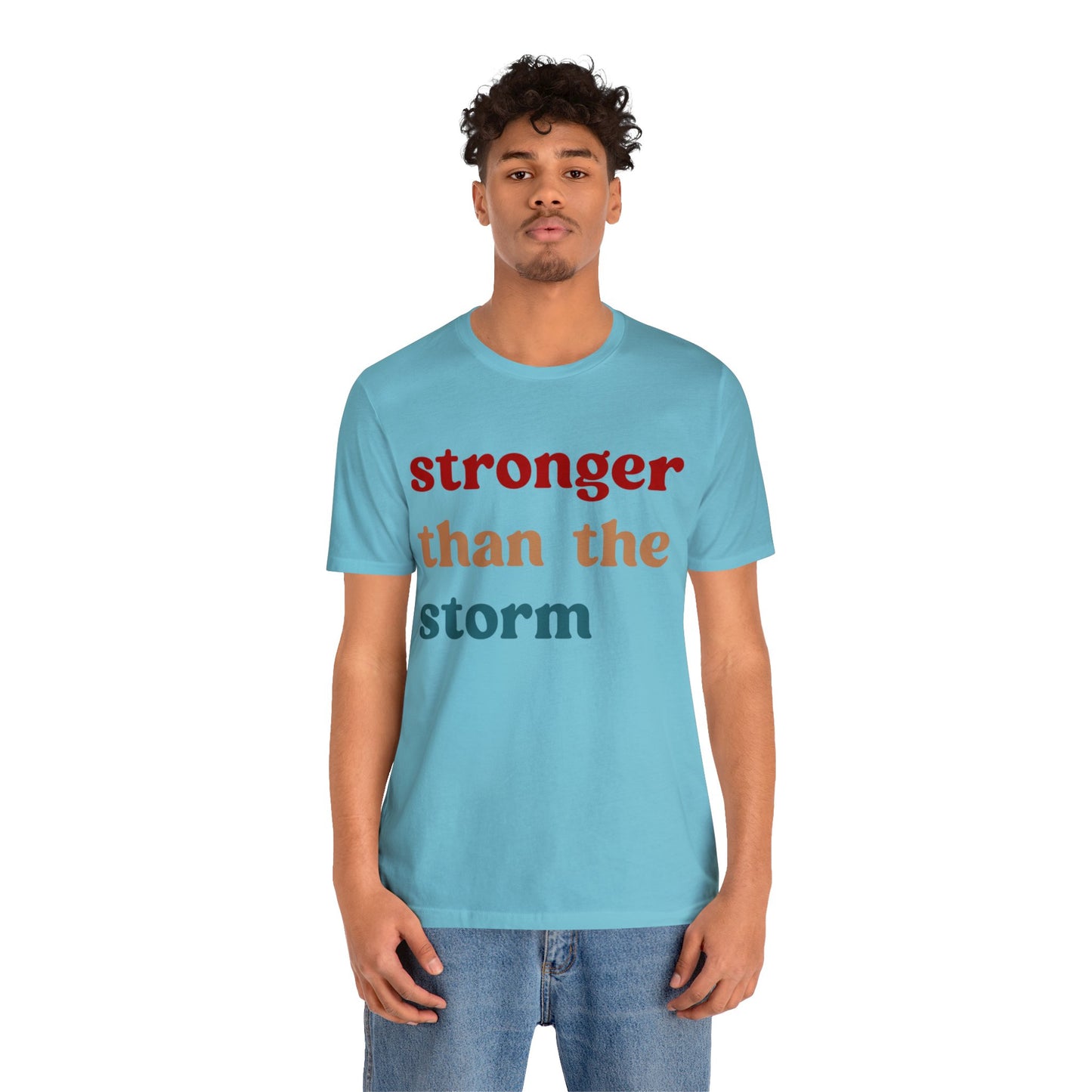 Stronger Than The Storm Shirt, Godly Woman Shirt, Religious Women Shirt, Shirt for Women, Christian Shirt for Mom, Jesus Lover Shirt, T1225