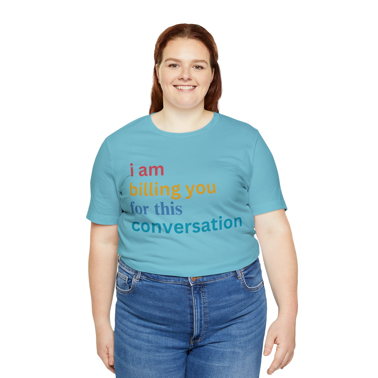 I Am Billing You For This Conversation Shirt, Funny Psychologist Shirt, Law Student Gif, T235