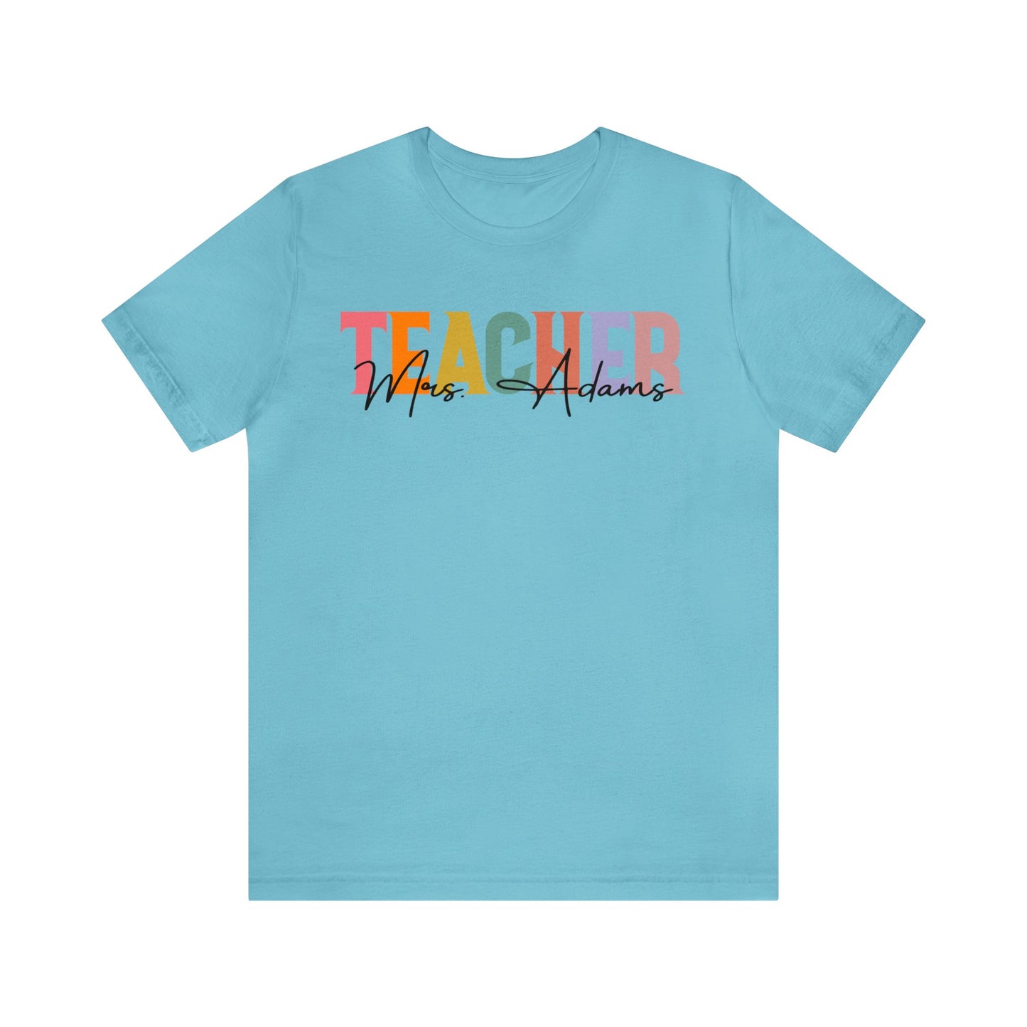 Personalized Teacher Name Shirt, Best Teacher Shirt, Teacher Appreciation Shirt, Teacher's Day Gift, Custom Teacher Shirt, T1493