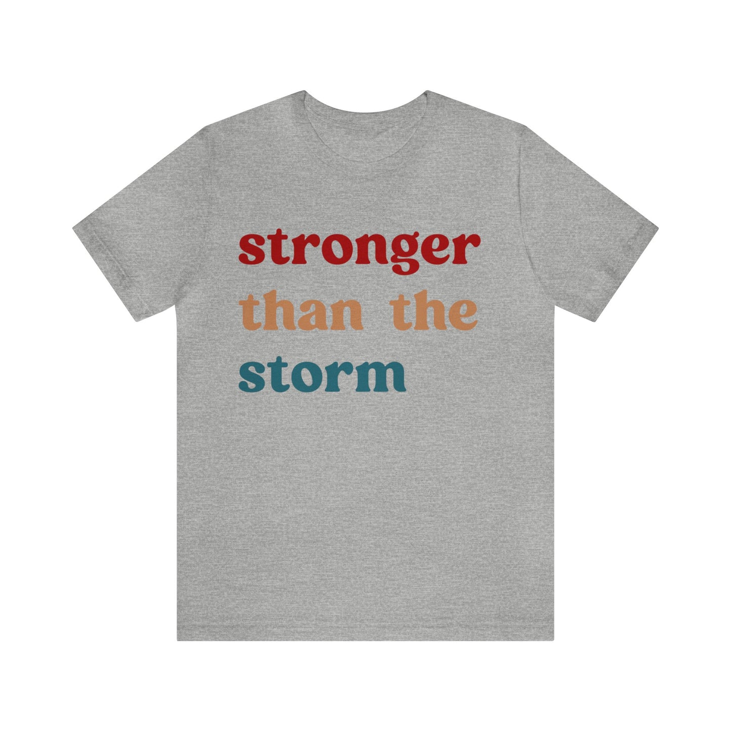 Stronger Than The Storm Shirt, Godly Woman Shirt, Religious Women Shirt, Shirt for Women, Christian Shirt for Mom, Jesus Lover Shirt, T1225