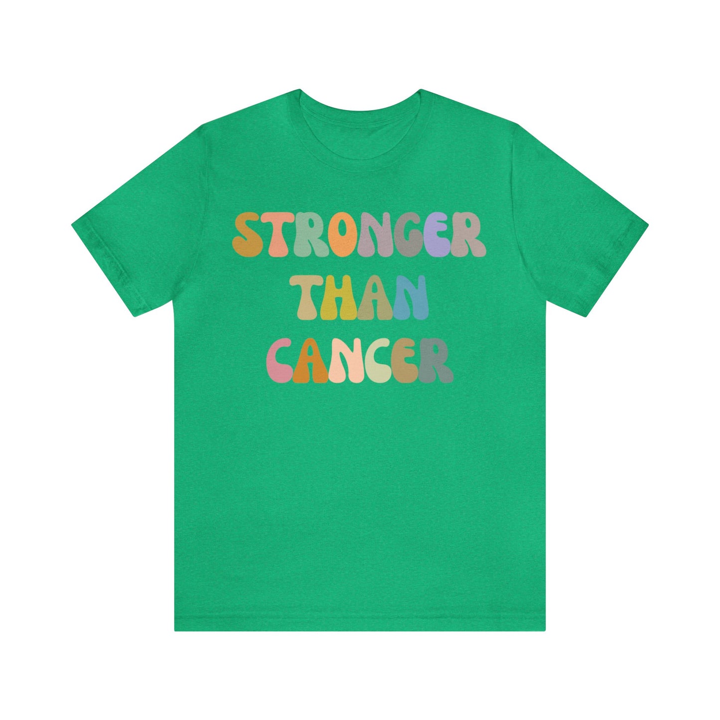 Stronger Than Cancer Shirt, Cancer Warrior Shirt, Cancer Survivor Shirt, Breast Cancer Awareness Shirt, Beat the Cancer Shirt, T1458