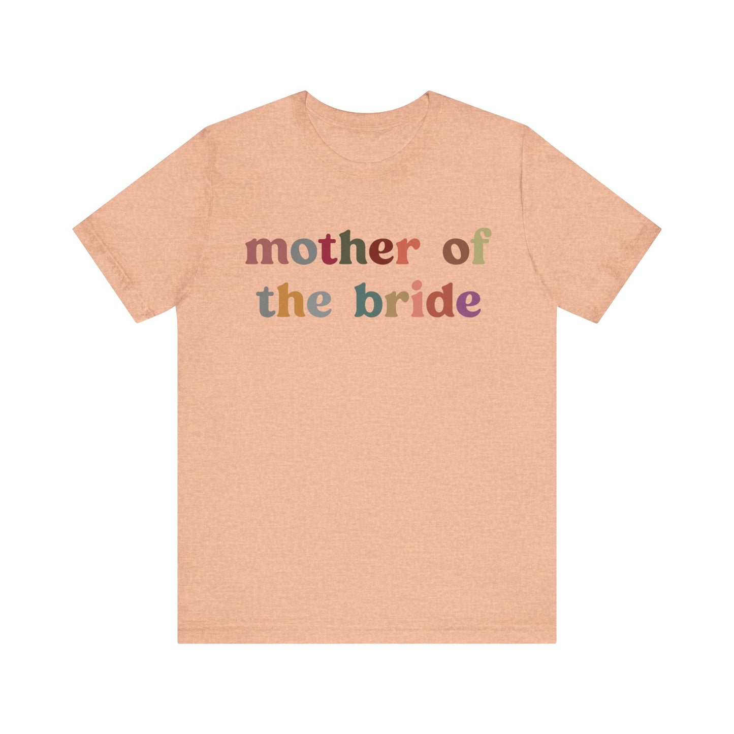 Mother of the Bride Shirt, Cute Wedding Gift from Daughter, Engagement Gift, Retro Wedding Gift for Mom, Bridal Party Shirt for Mom, T1145