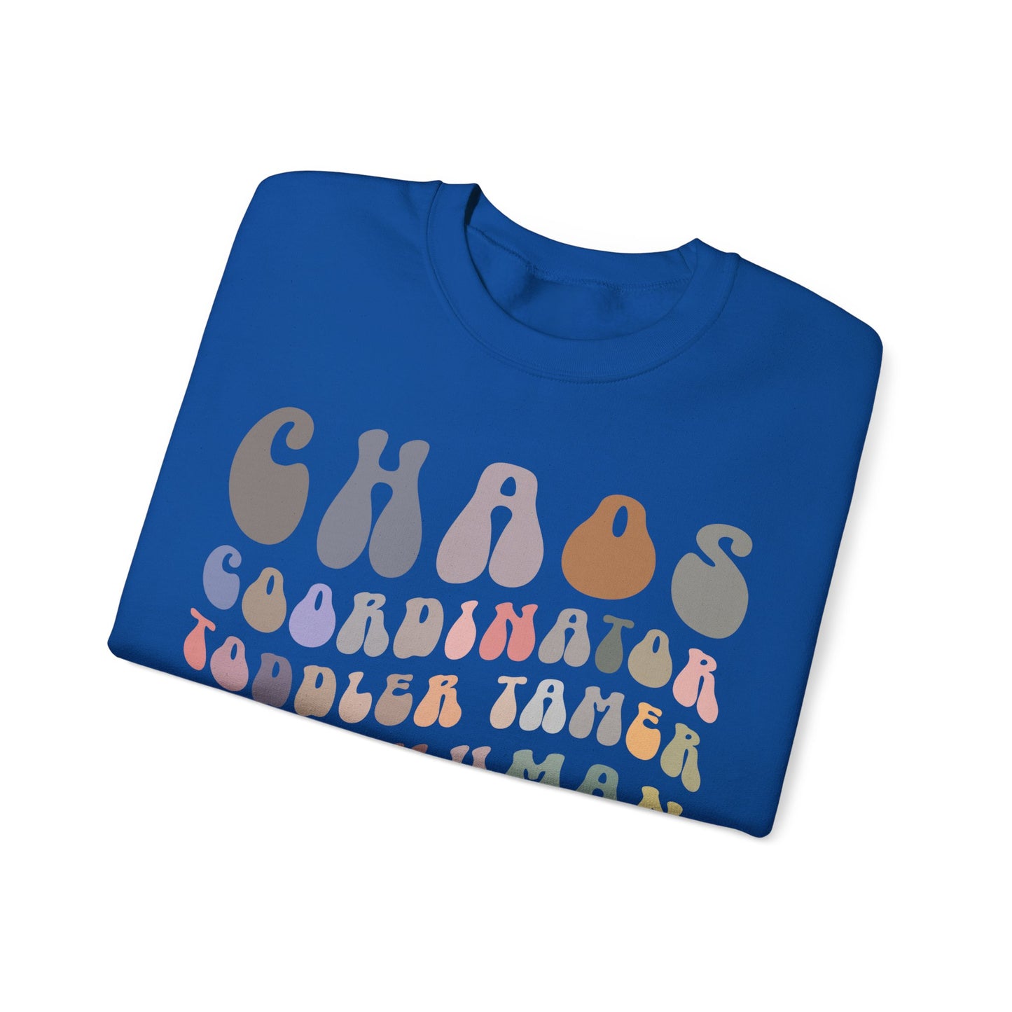 Chaos Coordinator Toddler Tamer Tiny Human Herder Sweatshirt, Kindergarten Teacher Sweatshirt, Toddler Sweatshirt, Mom Sweatshirt, S1282