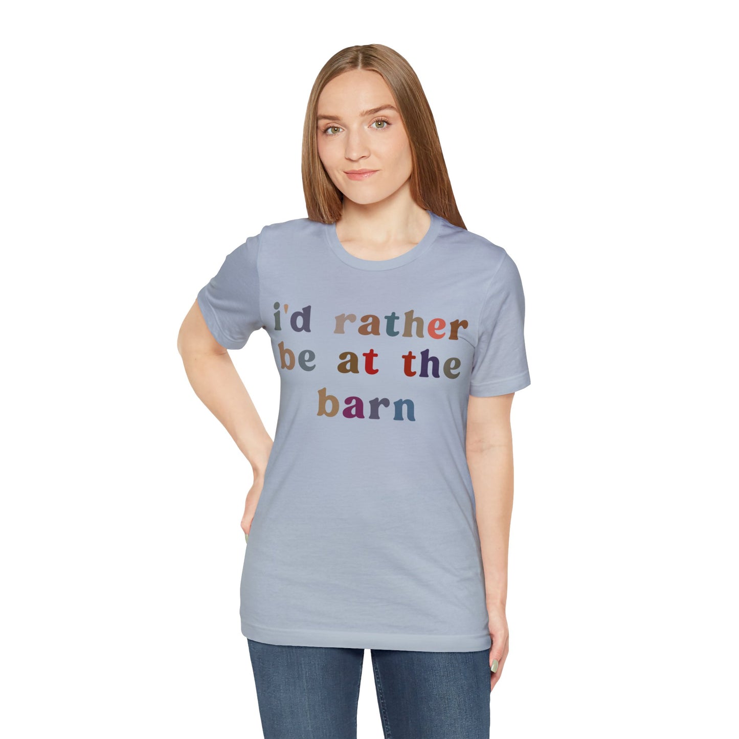I’d Rather Be On My Barn Shirt, Country Mom Shirt, Farm Life Shirt, Farm Worker Shirt, Shirt for Mom, Horse Lover Shirt, T1201