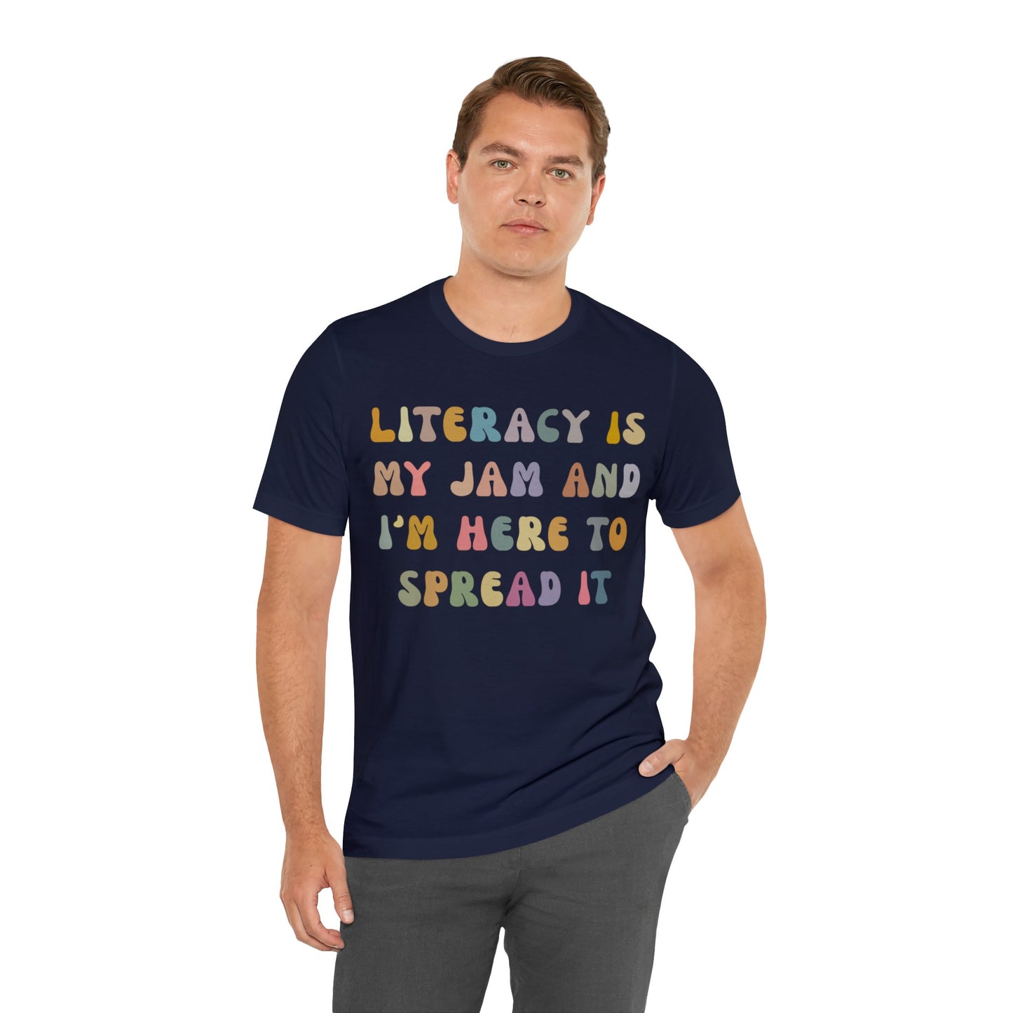 Literacy Is My Jam And I'm Here To Spread It Shirt, Literacy Teacher Shirt, Literary Teacher Shirt, English Teacher Shirt, T1179