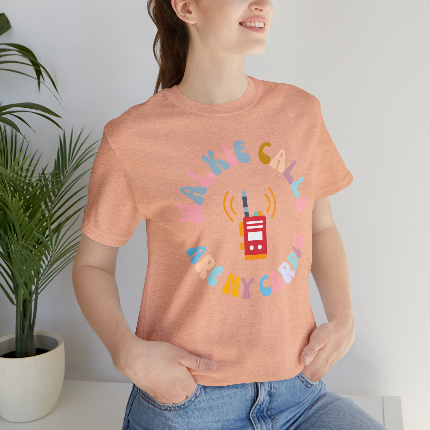 Special Education Teacher Shirt, School Psychologist Shirt, Walkie Calls Are My Cardio Shirt, T242