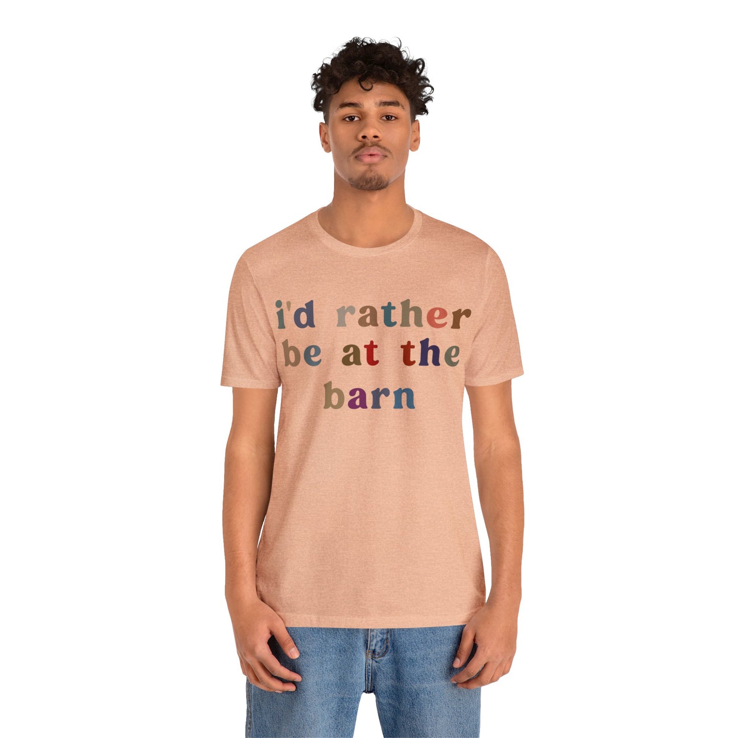 I’d Rather Be On My Barn Shirt, Country Mom Shirt, Farm Life Shirt, Farm Worker Shirt, Shirt for Mom, Horse Lover Shirt, T1201