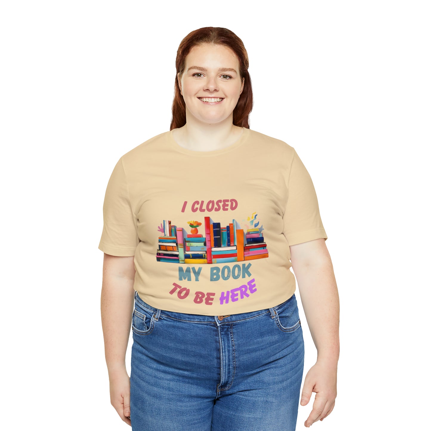 I closed my book to be here shirt, books and coffee shirt, T156