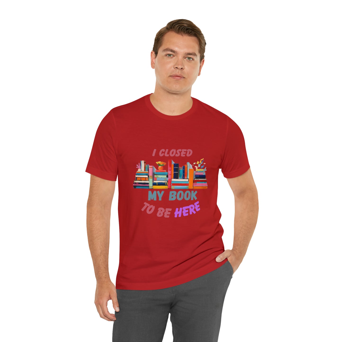 I closed my book to be here shirt, books and coffee shirt, T156