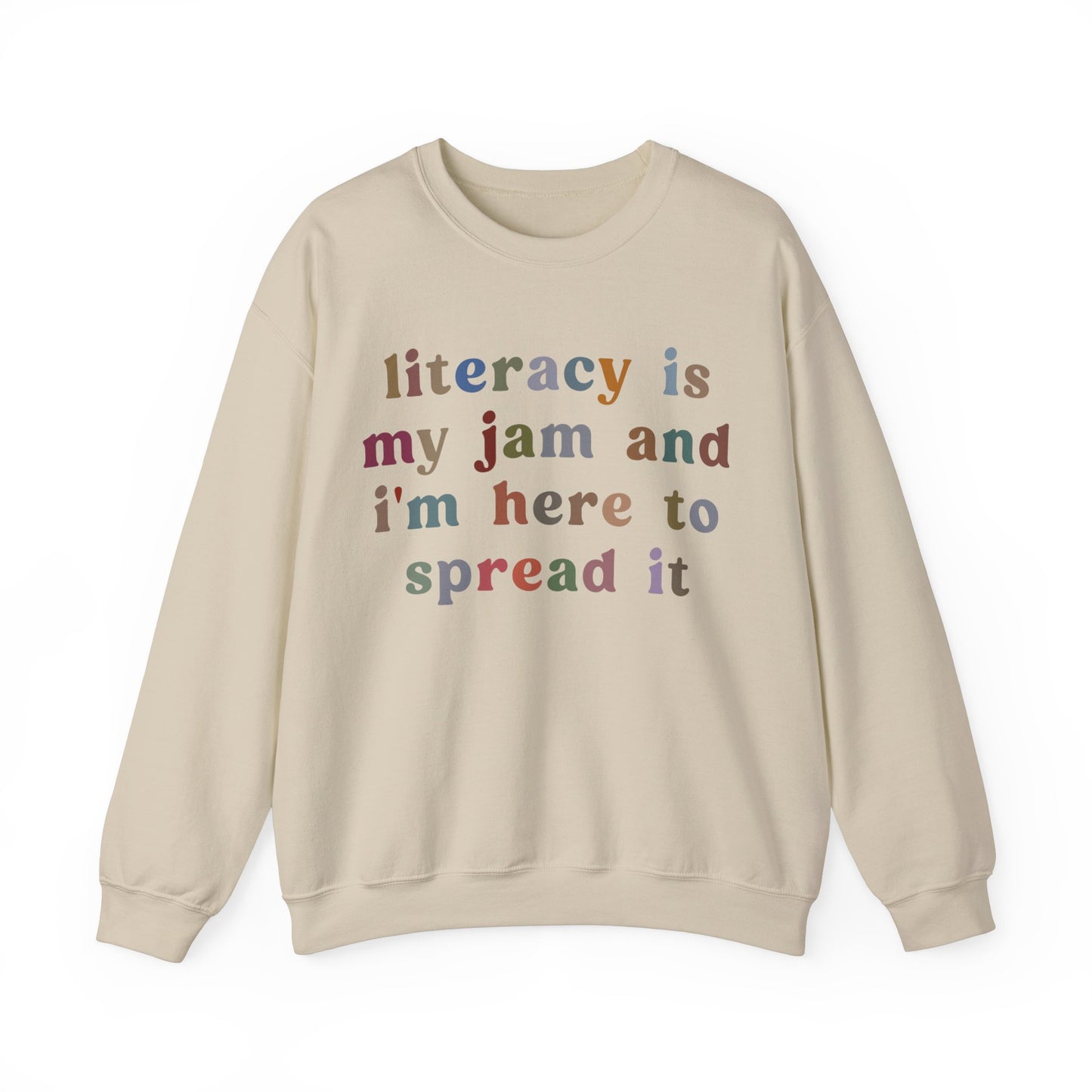 Literacy Is My Jam And I'm Here To Spread It Sweatshirt, English Teacher Sweatshirt, English Coach, Literacy Teacher Sweatshirt, S1180