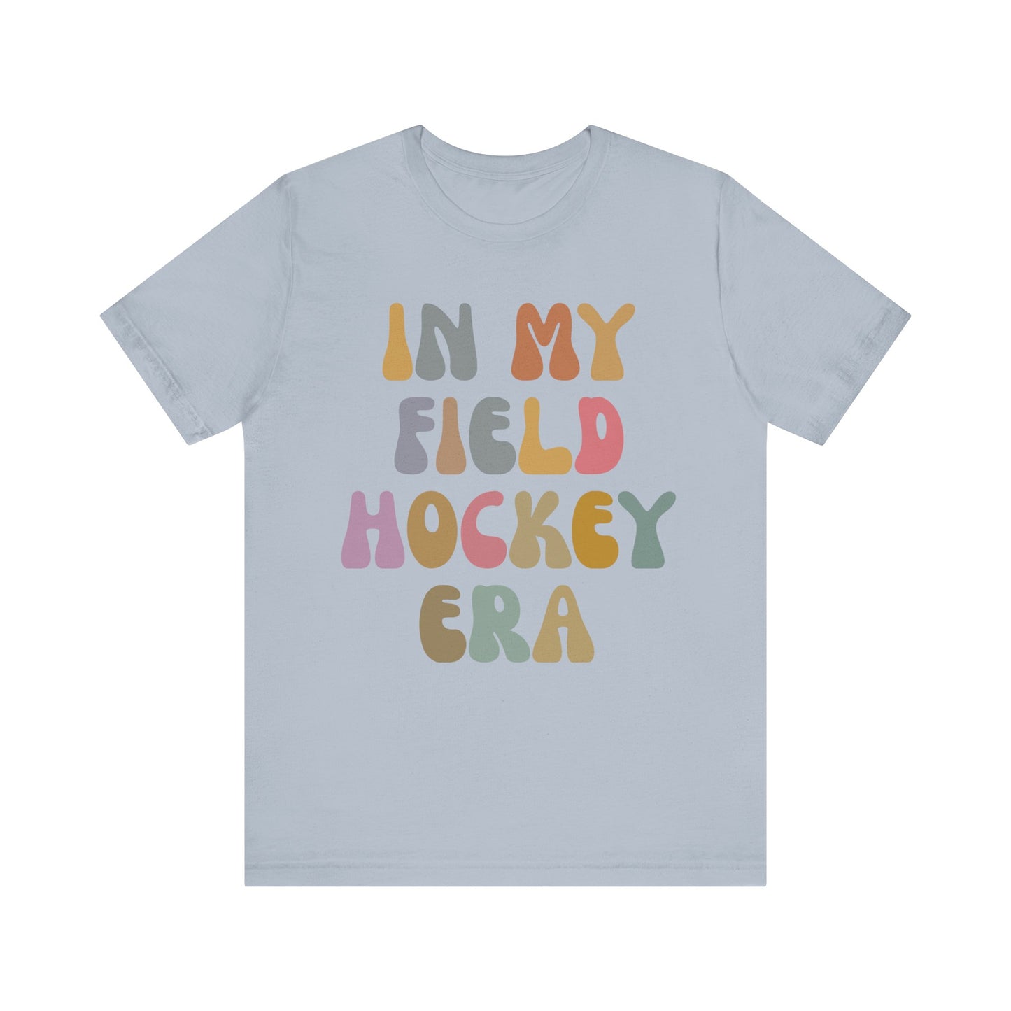 In My Field Hockey Era Shirt, Field Hockey Shirt, Retro Sport Shirt, Sports Mom, Shirt for Women, College Field Hockey Shirt, T1148