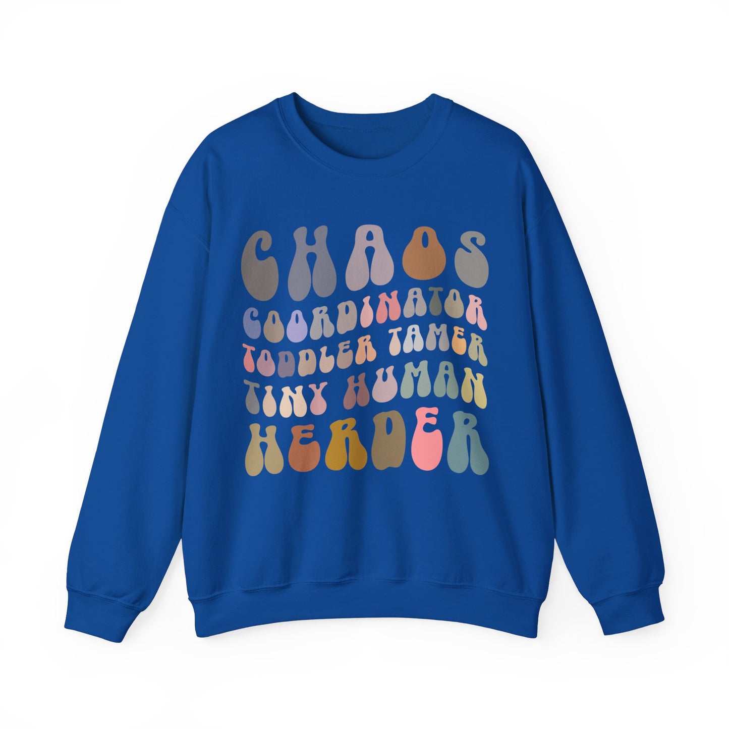 Chaos Coordinator Toddler Tamer Tiny Human Herder Sweatshirt, Kindergarten Teacher Sweatshirt, Toddler Sweatshirt, Mom Sweatshirt, S1282