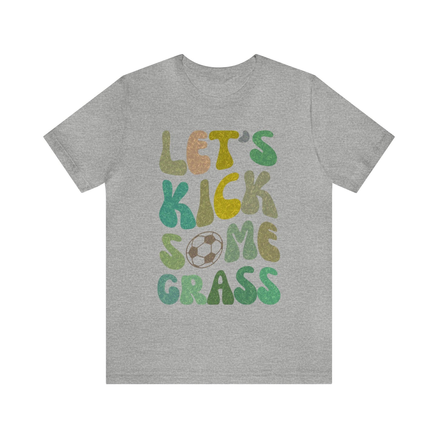 Let's Kick Some Grass Shirt, Sports Women Shirt, Shirt for Soccer Player, Soccer Player Shirt, Soccer Mom Shirt, Game Day Shirt, T1457
