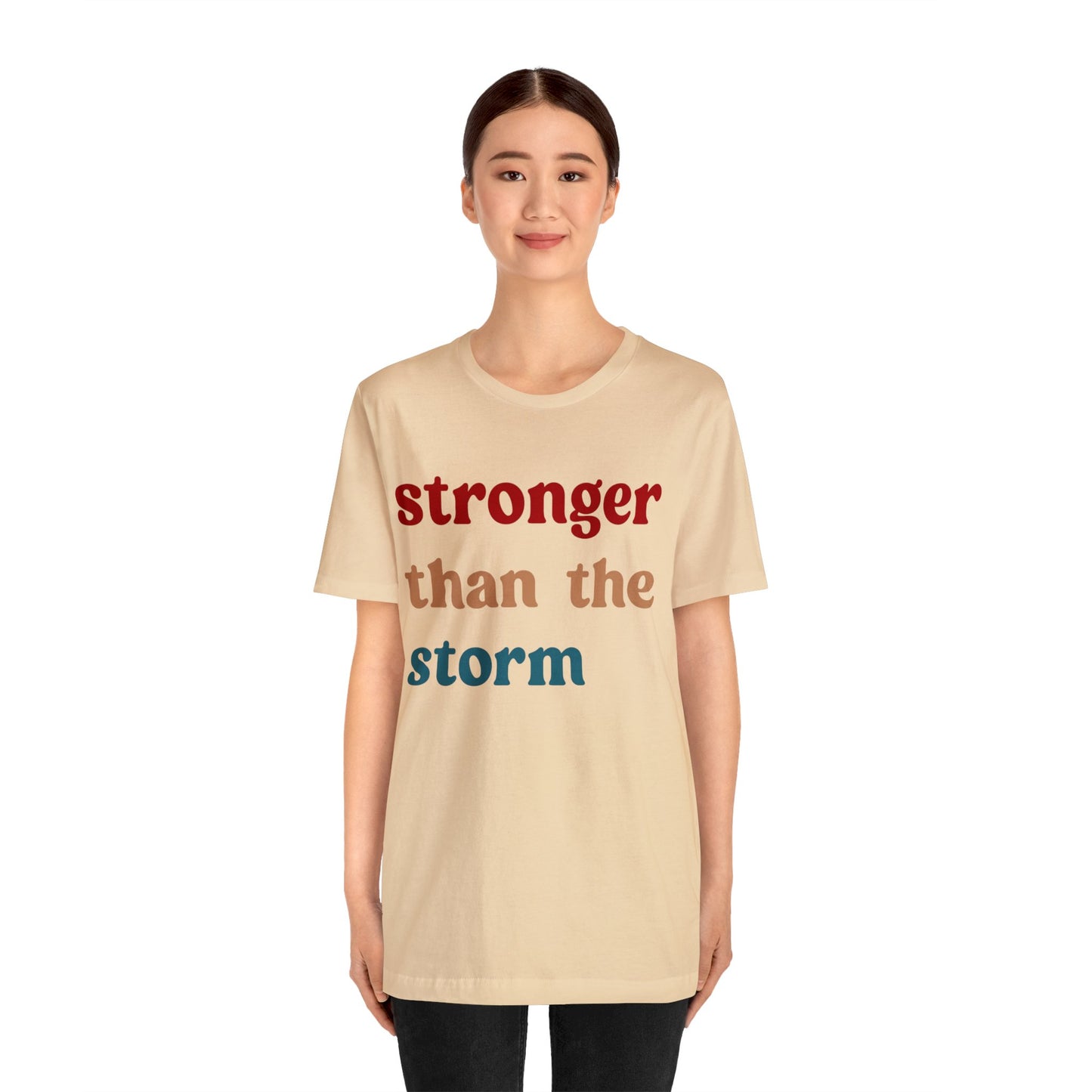 Stronger Than The Storm Shirt, Godly Woman Shirt, Religious Women Shirt, Shirt for Women, Christian Shirt for Mom, Jesus Lover Shirt, T1225