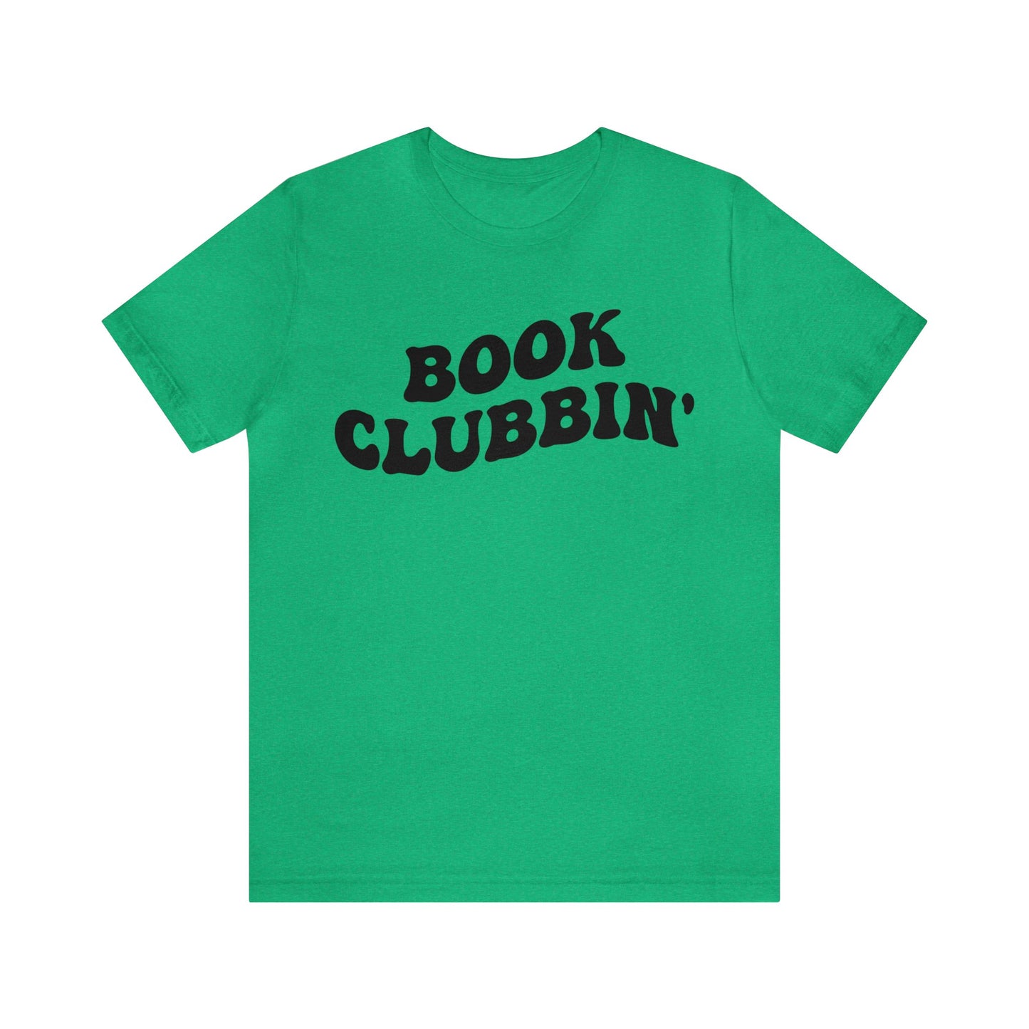 Book Clubbin' Shirt, Librarian Shirt for Bibliophile, Shirt for Teacher, Book Lovers Club Shirt, Book Nerd Shirt, Bookworm Gift, T1170