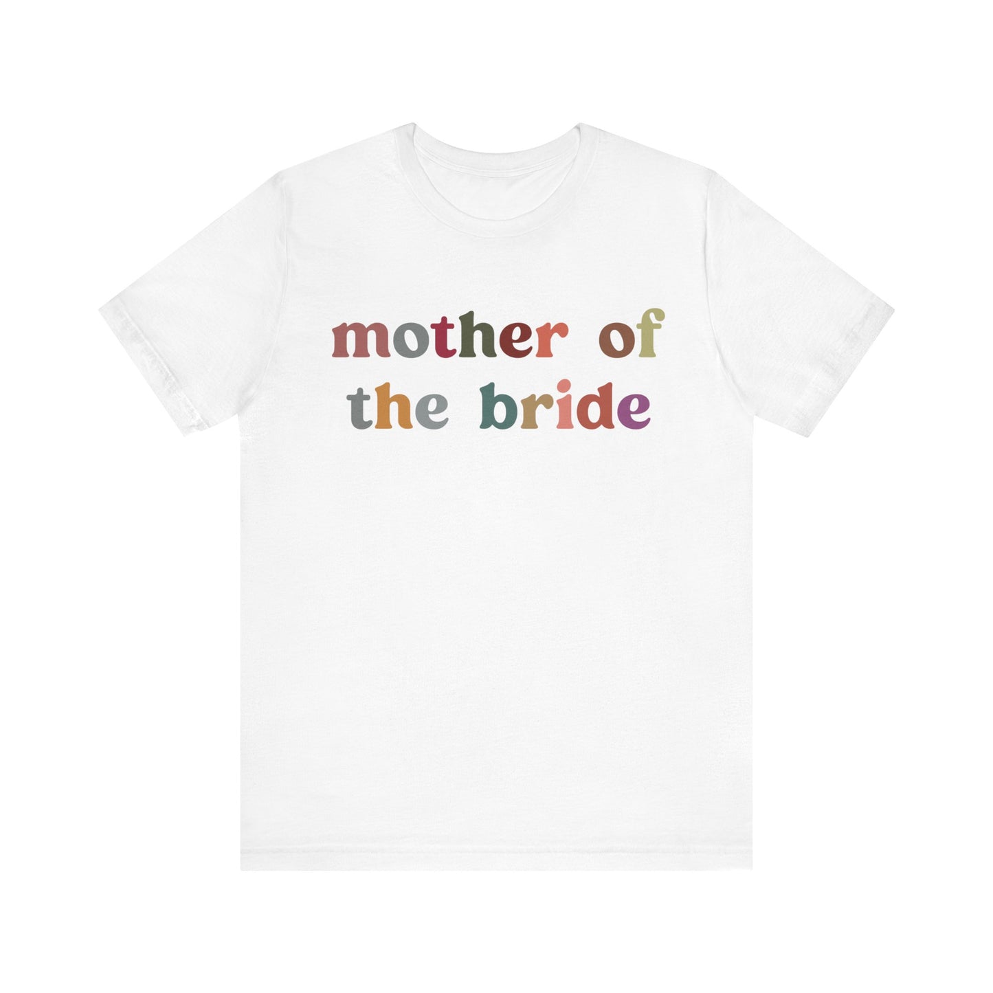 Mother of the Bride Shirt, Cute Wedding Gift from Daughter, Engagement Gift, Retro Wedding Gift for Mom, Bridal Party Shirt for Mom, T1145